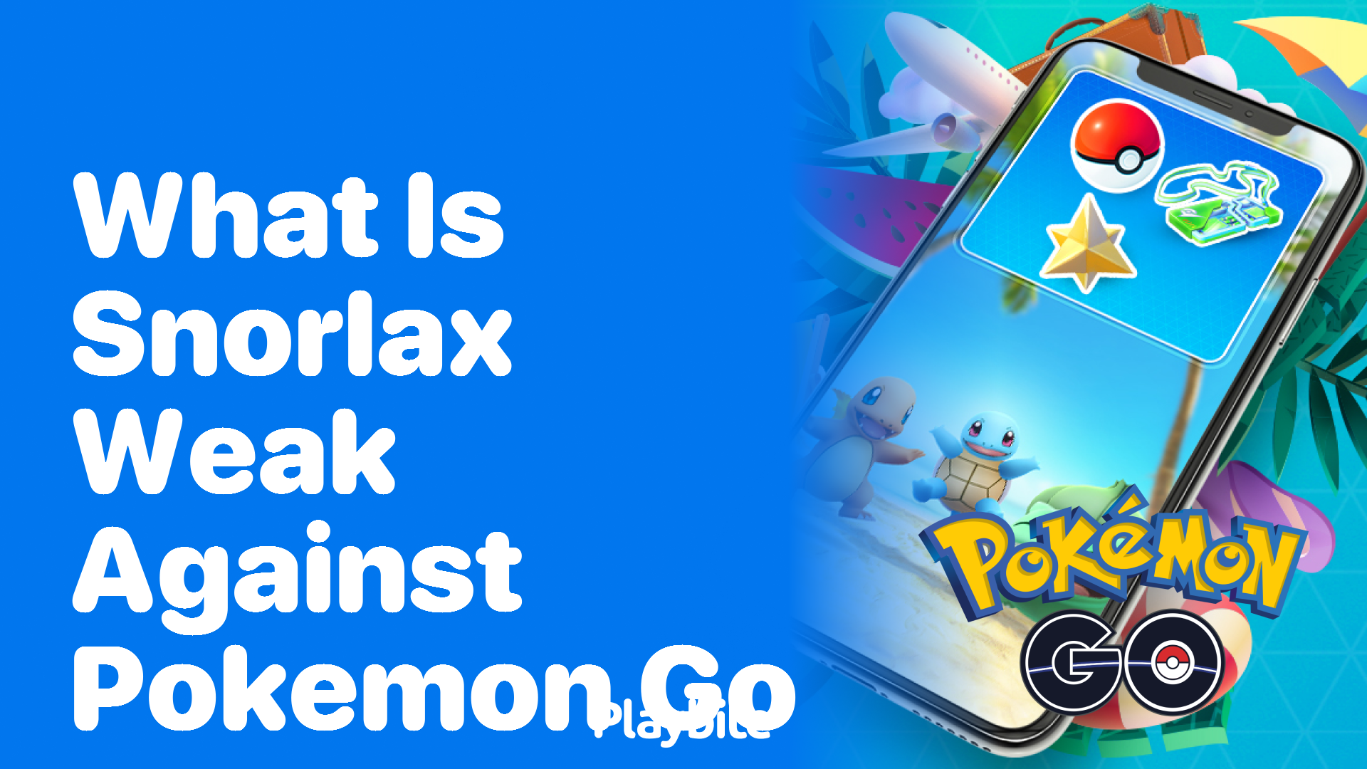 What is Snorlax Weak Against in Pokémon GO?