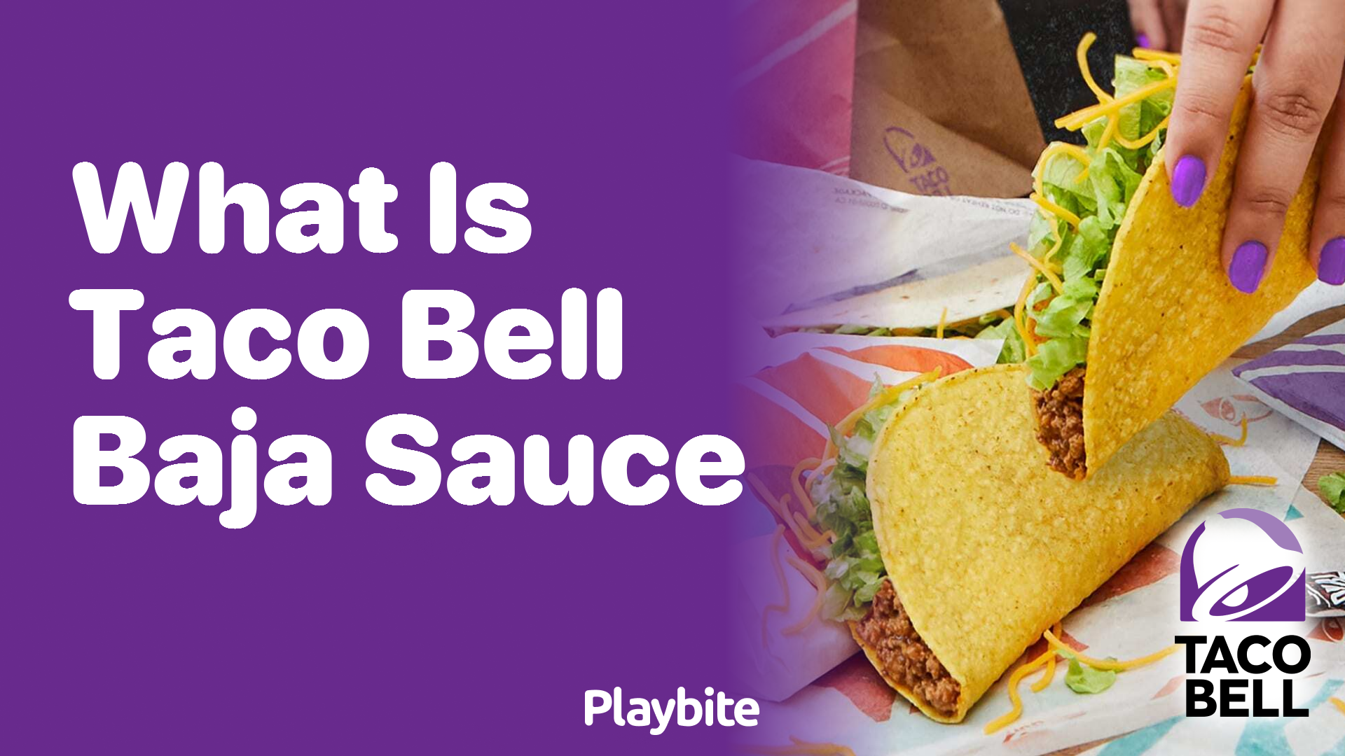 What is Taco Bell’s Baja Sauce?