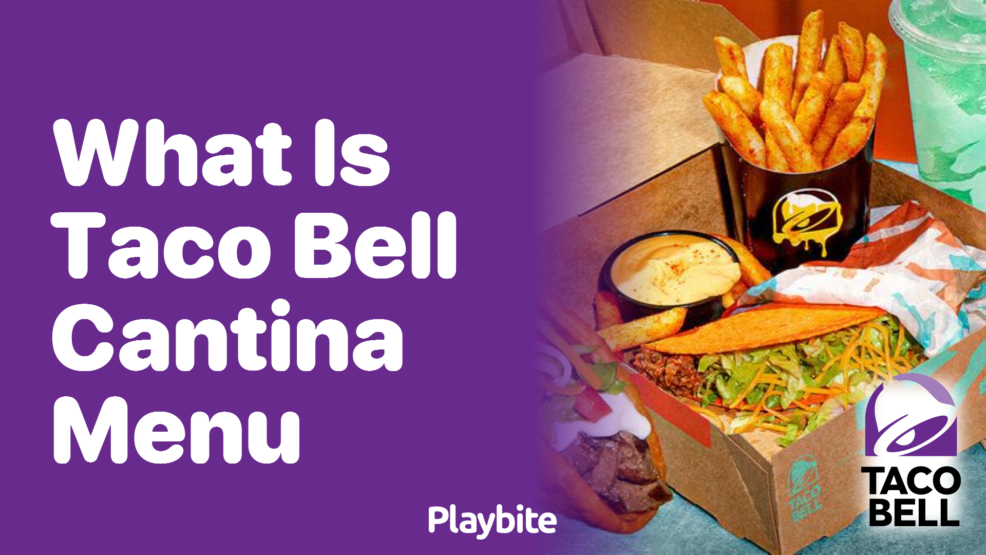 What is the Taco Bell Cantina Menu?
