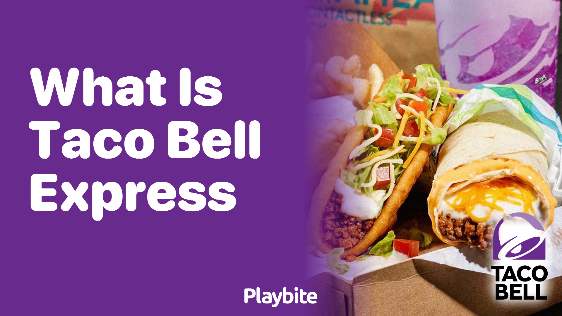 What Is Taco Bell Express?