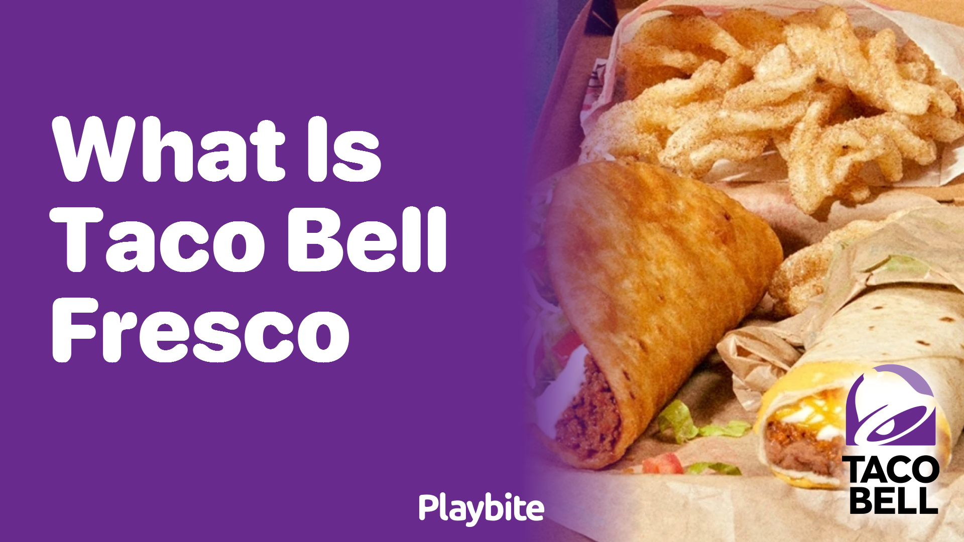 Exploring Taco Bell Fresco: What’s on the Menu?