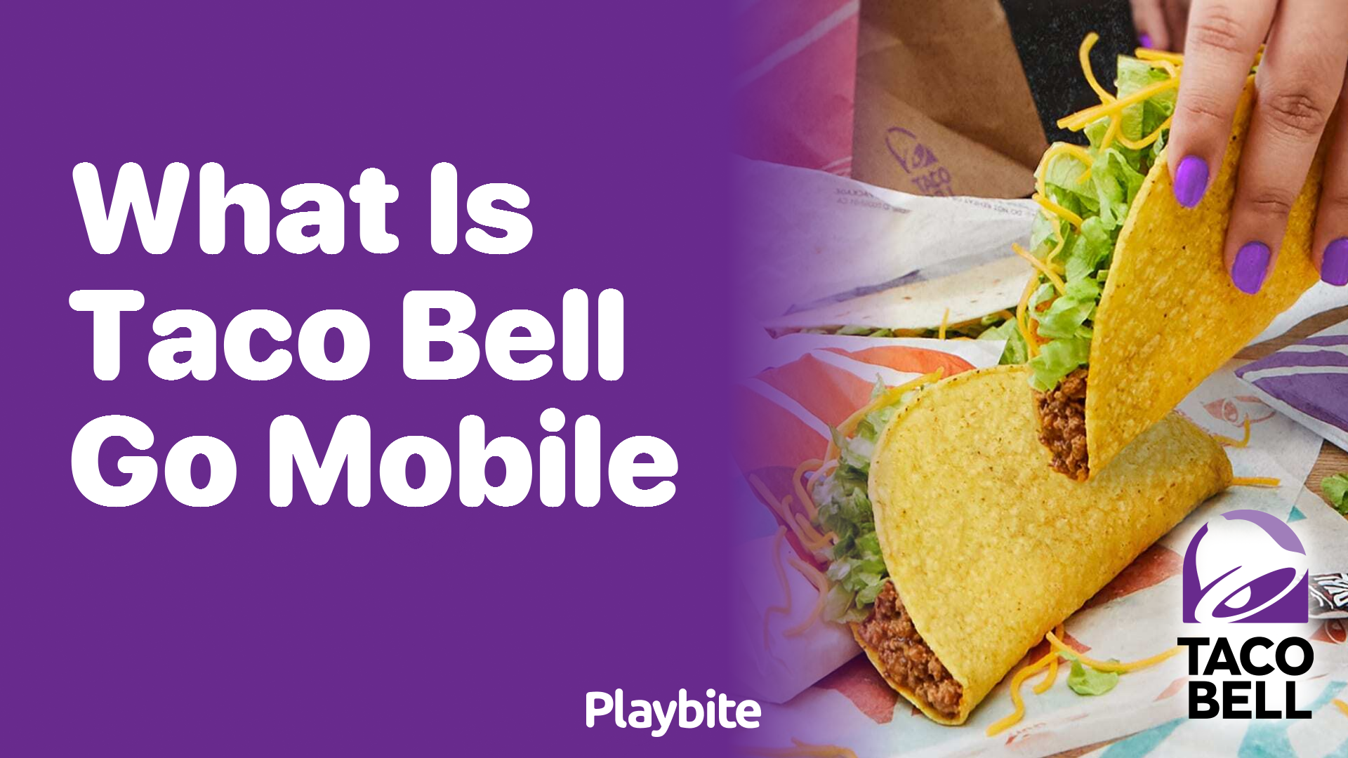 What Is Taco Bell ‘Go Mobile’ All About?