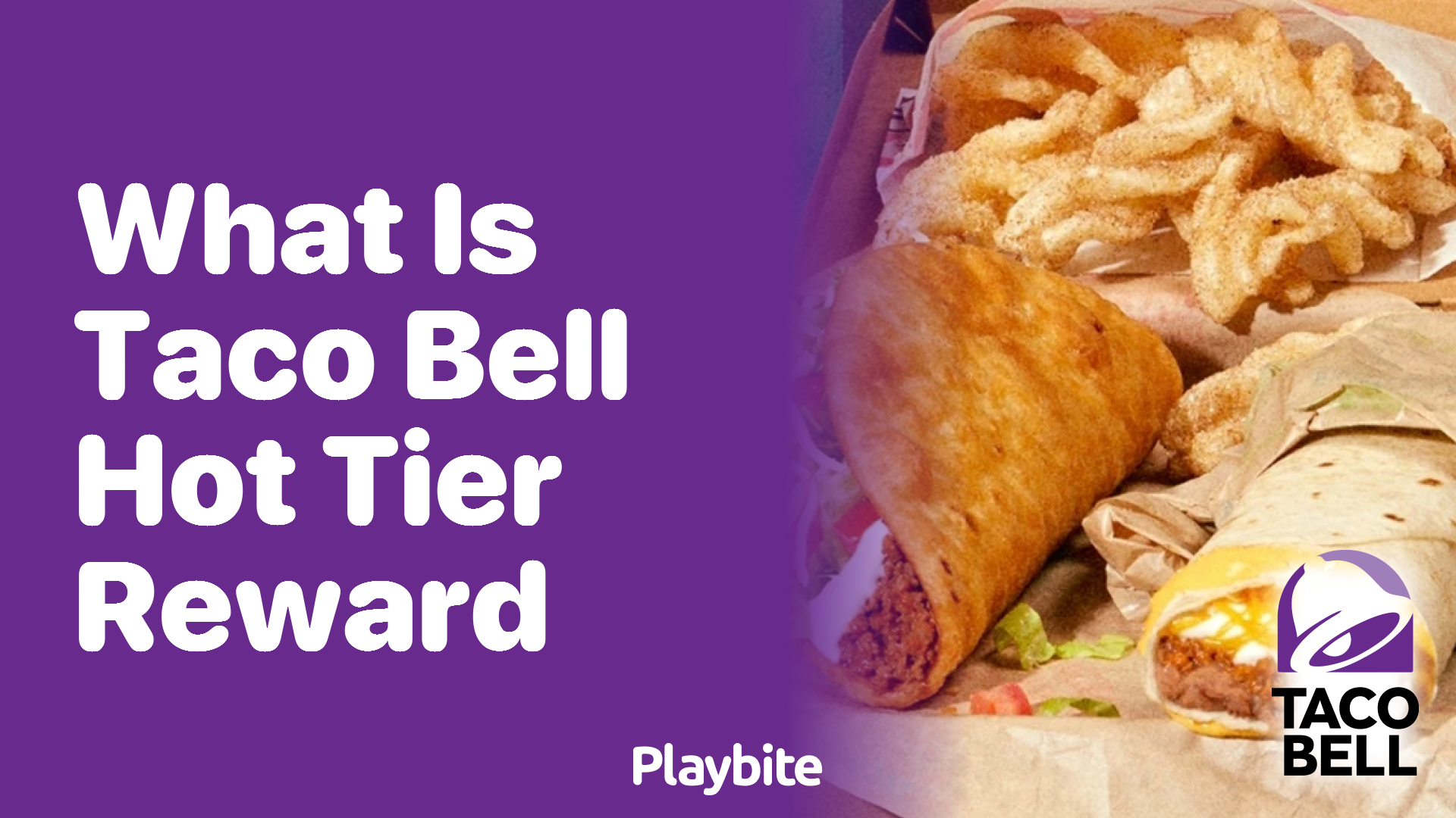What is Taco Bell’s Hot Tier Reward?