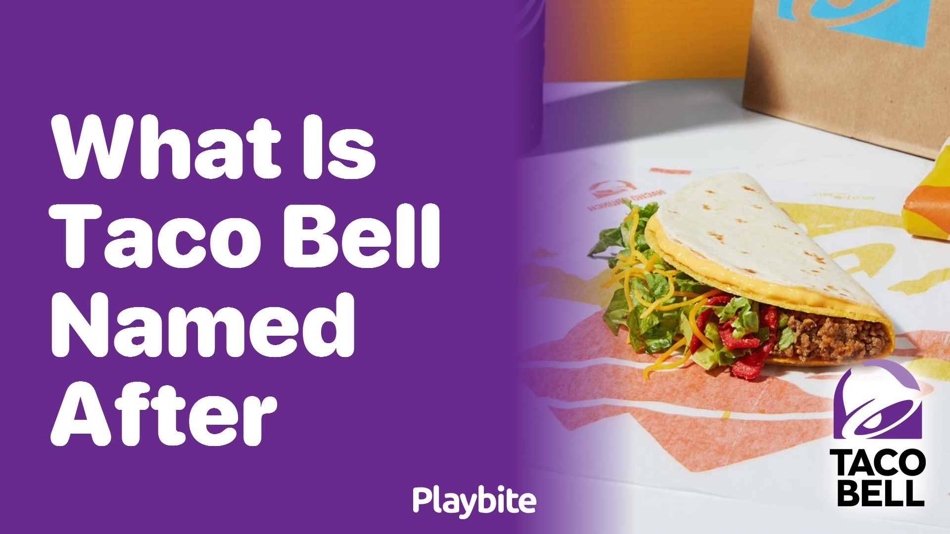 What Is Taco Bell Named After?