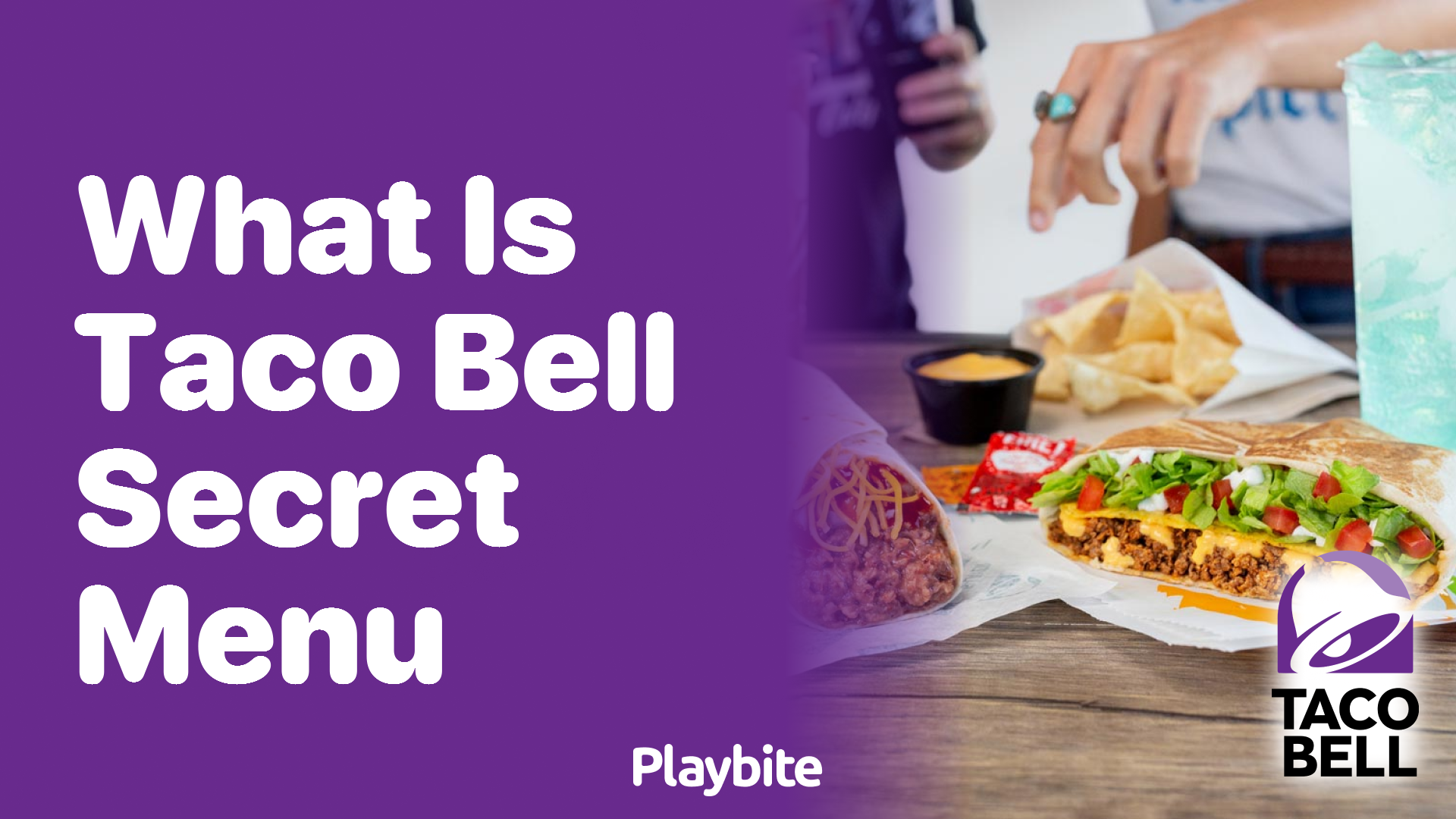 Unlocking the Mystery: What Is Taco Bell&#8217;s Secret Menu?