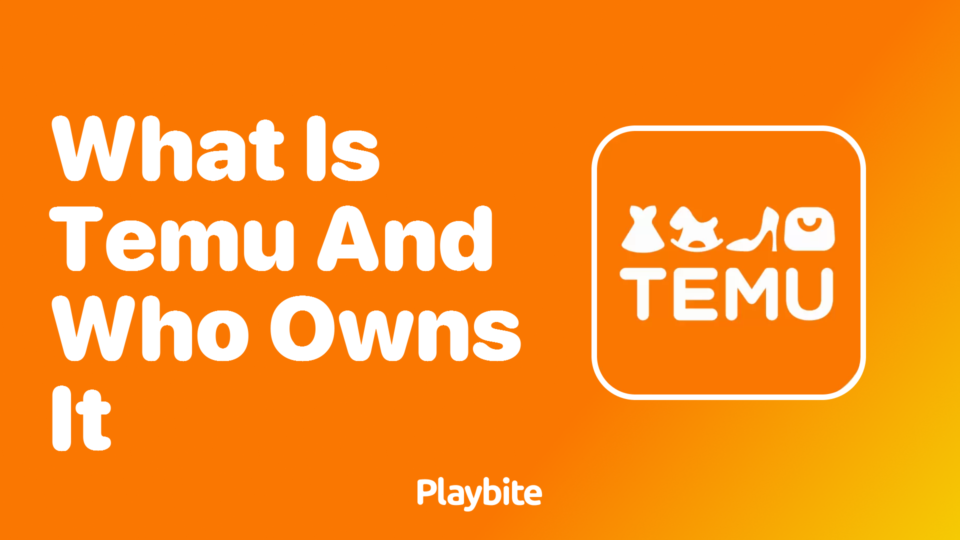 What is Temu and Who Owns It?