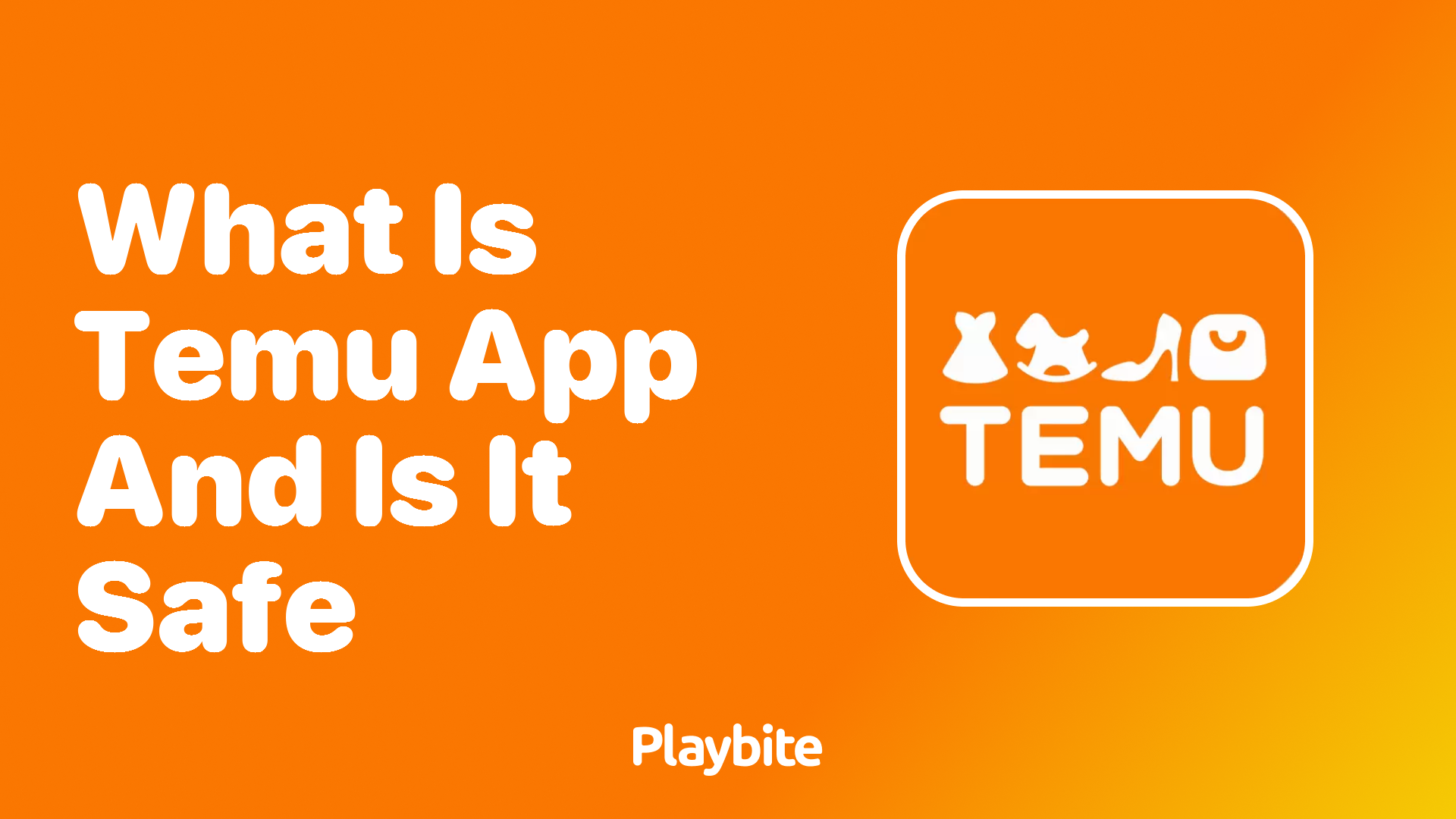 What is Temu App and Is It Safe?