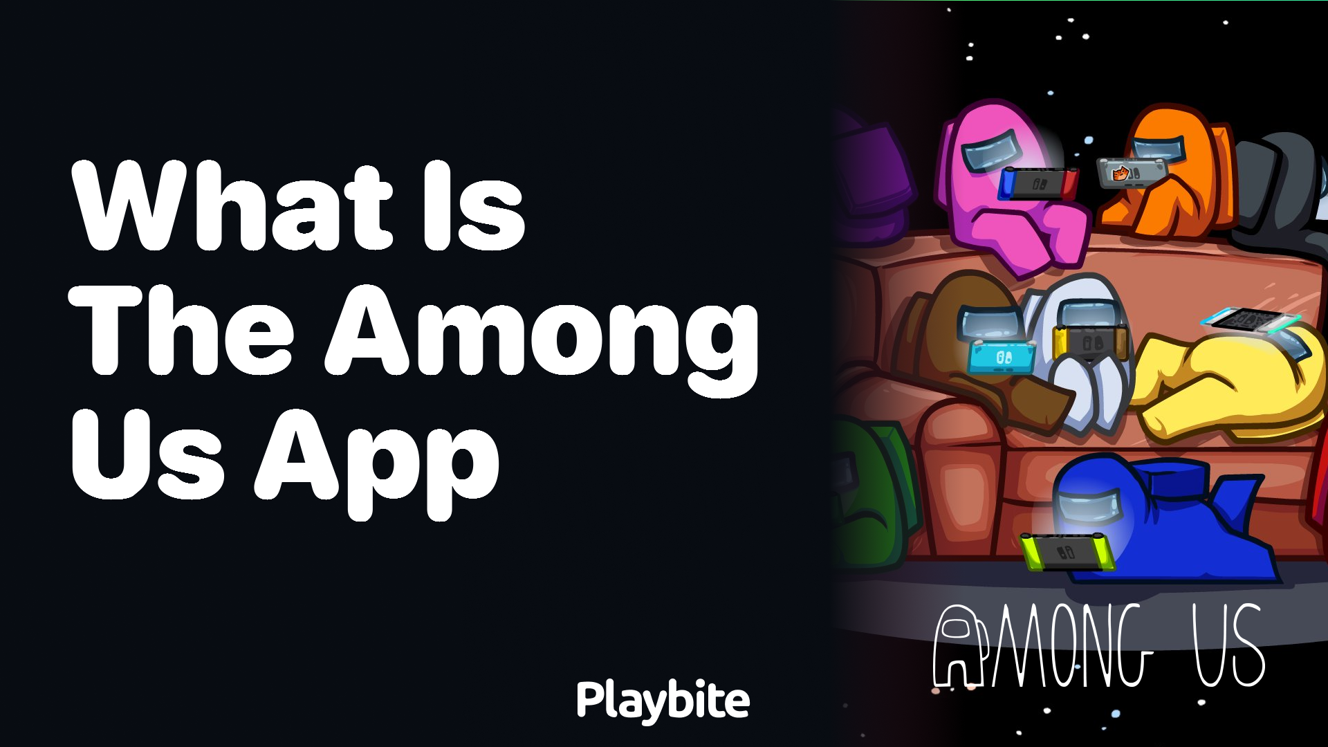 What Is the Among Us App? Dive Into This Popular Social Deduction Game