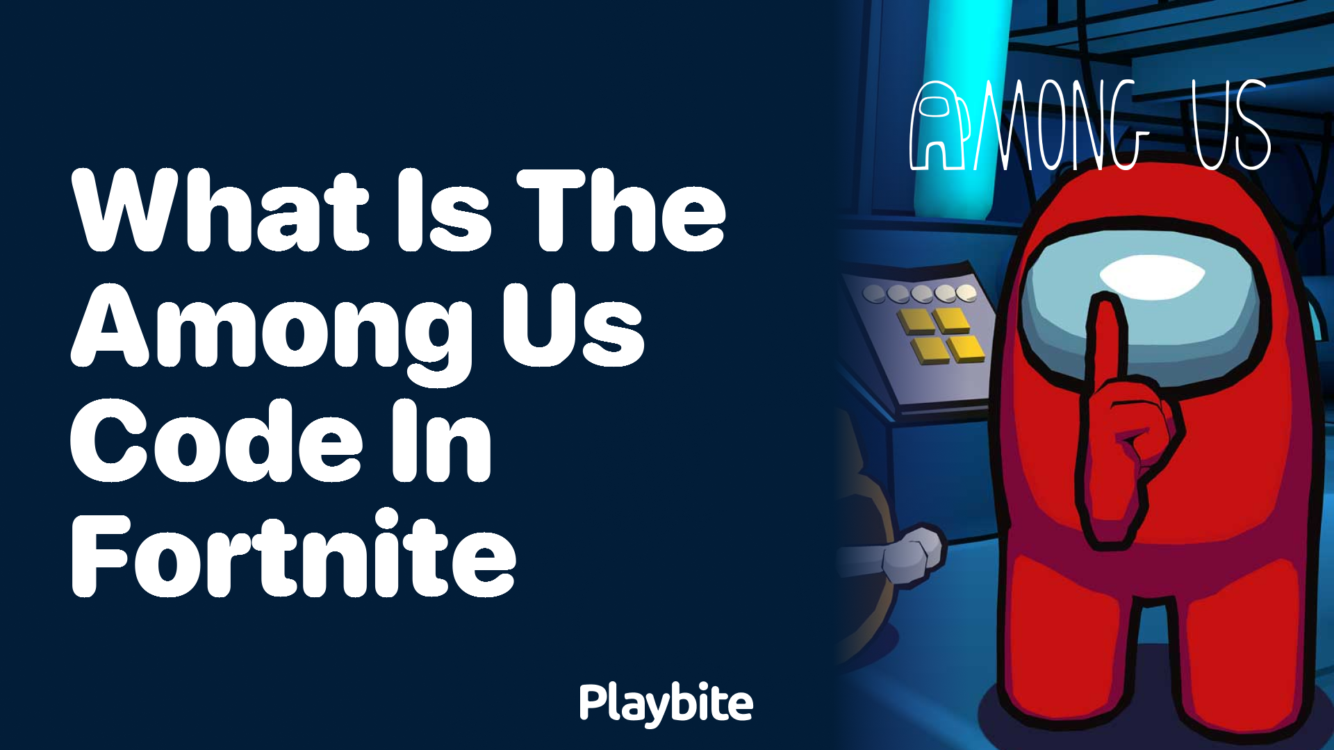 What is the Among Us Code in Fortnite?