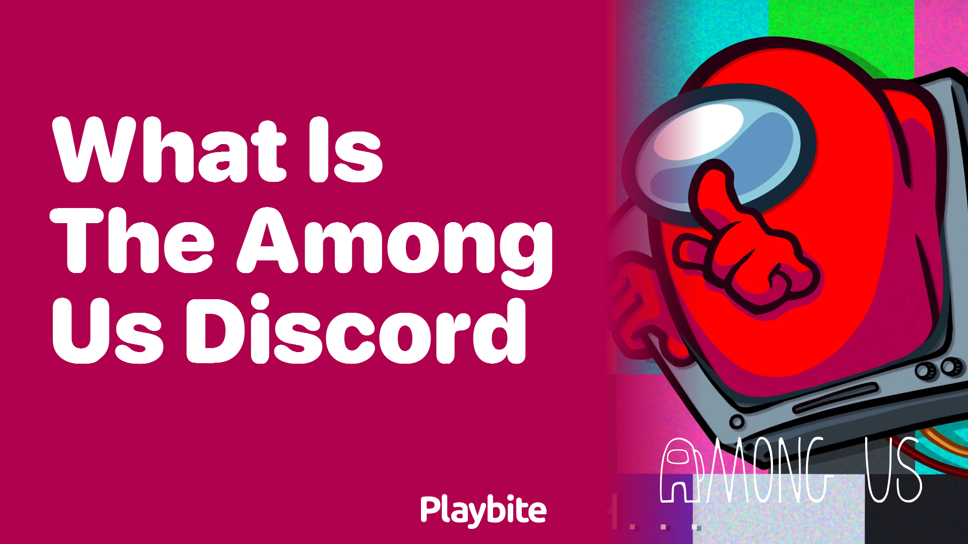 What is the Among Us Discord?