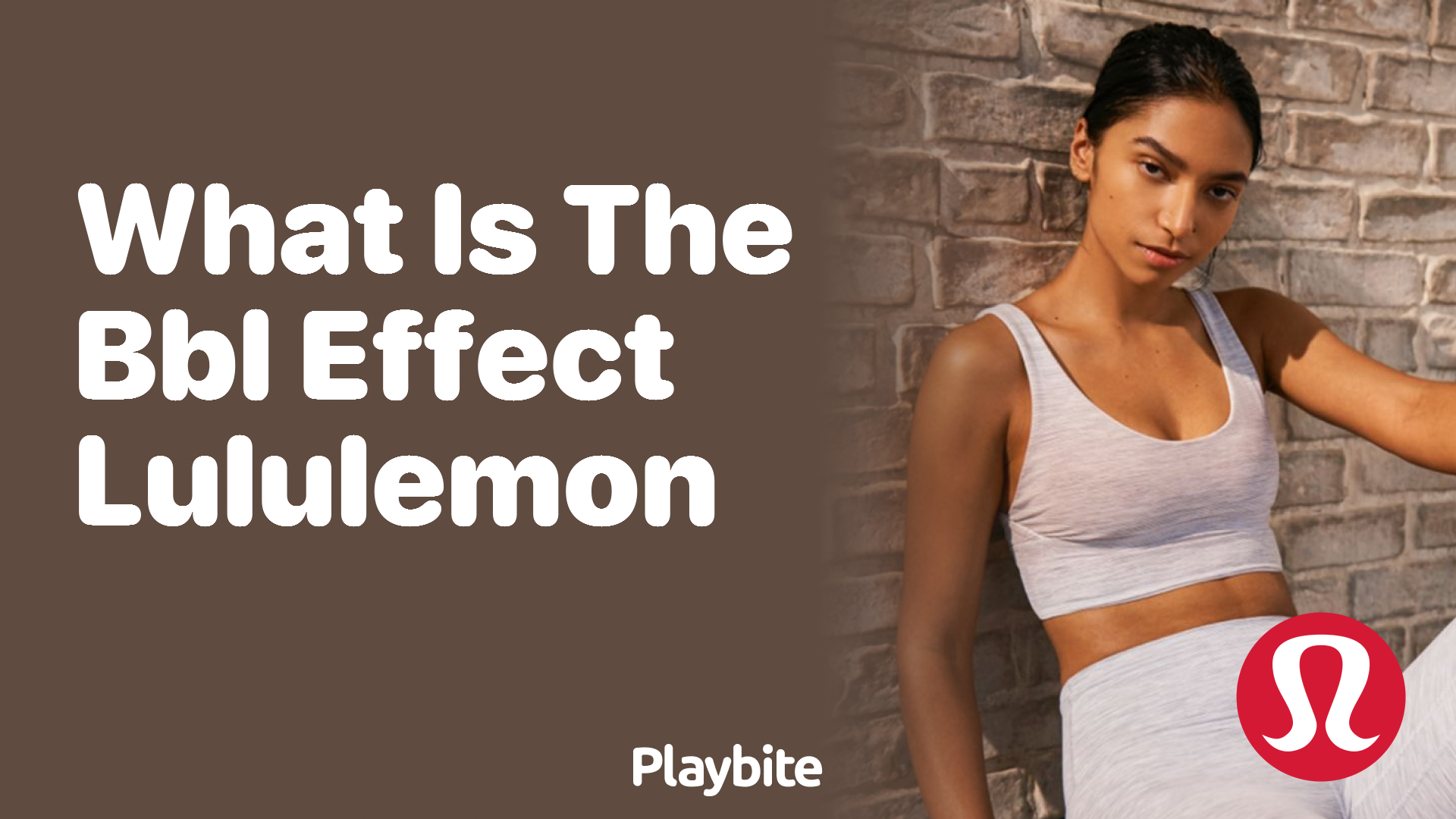 What is the BBL Effect Lululemon Offers?