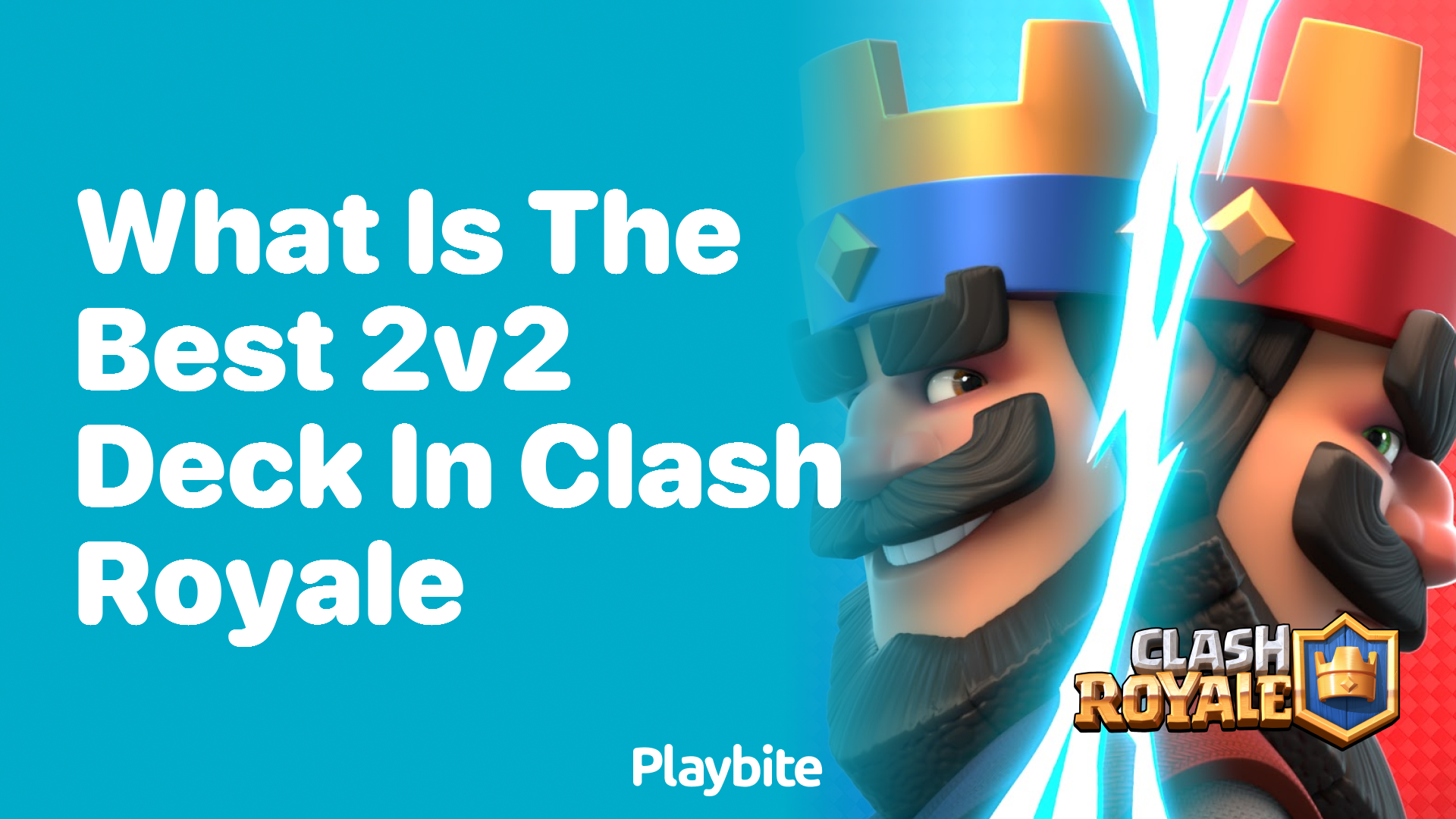 Unlocking Victory: What is the Best 2v2 Deck in Clash Royale?