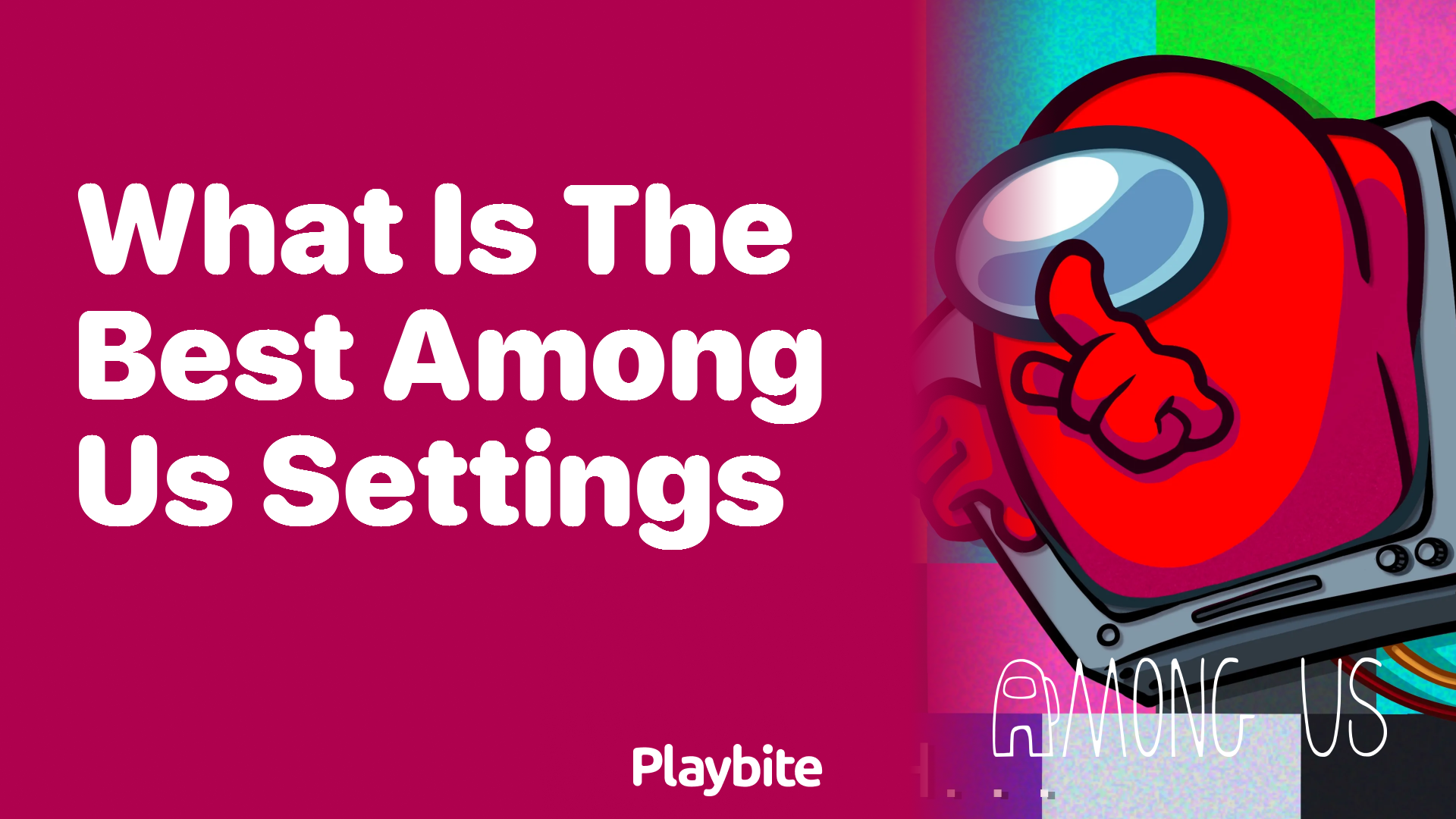 What Are the Best Settings for Among Us? Playbite