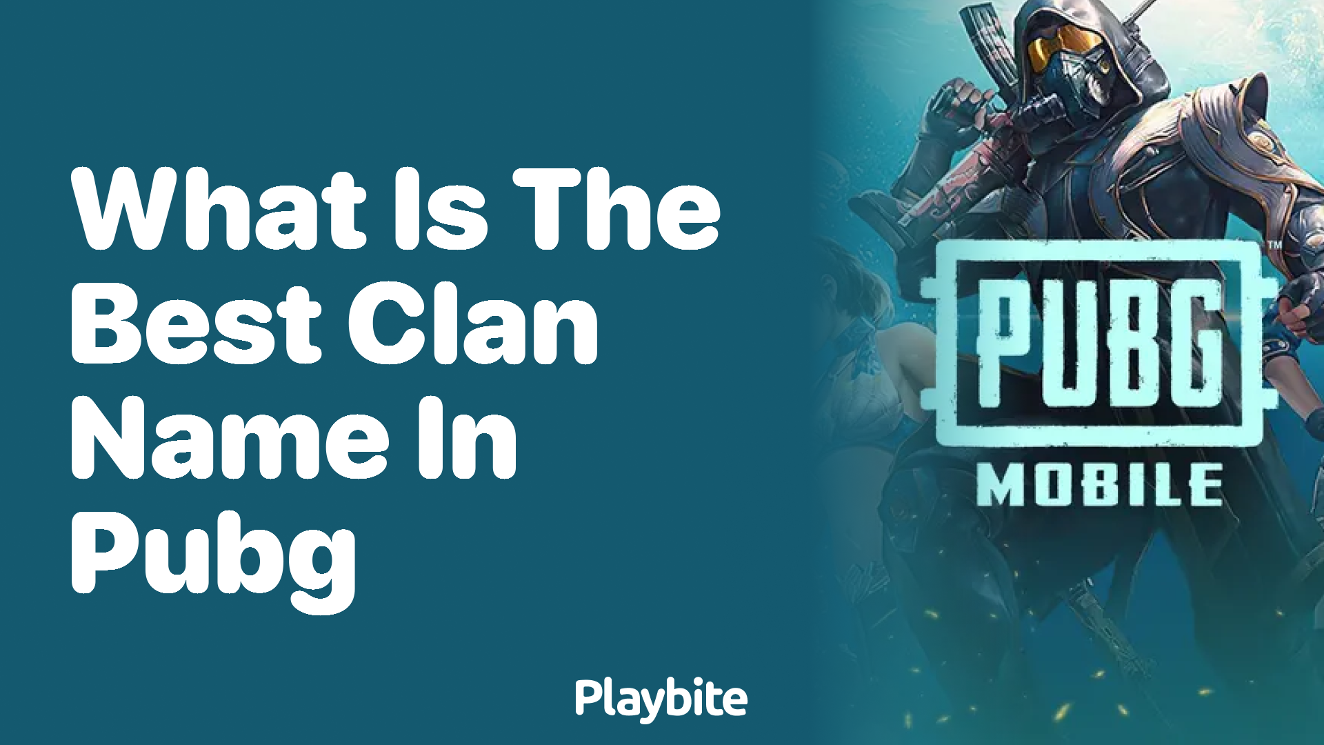 What Is the Best Clan Name in PUBG Mobile?