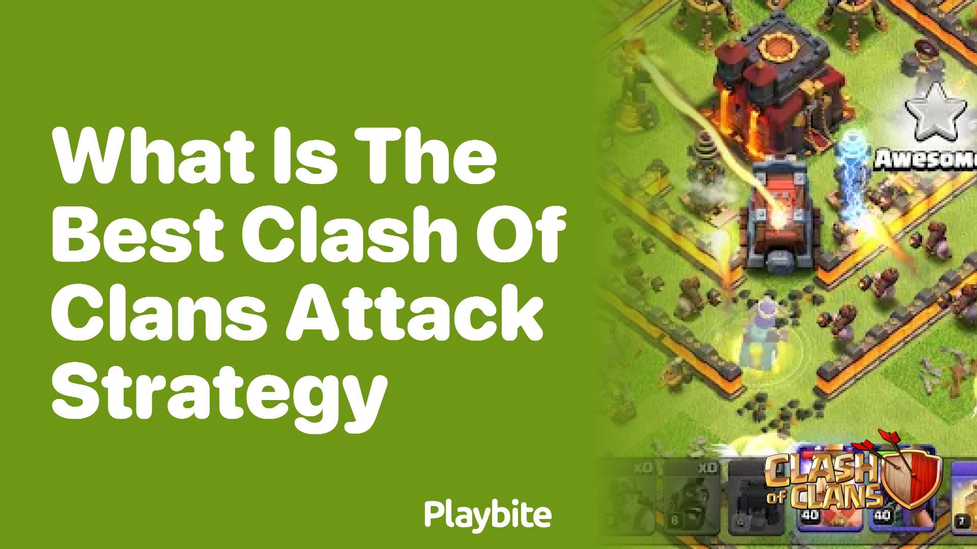 What Is the Best Clash of Clans Attack Strategy?