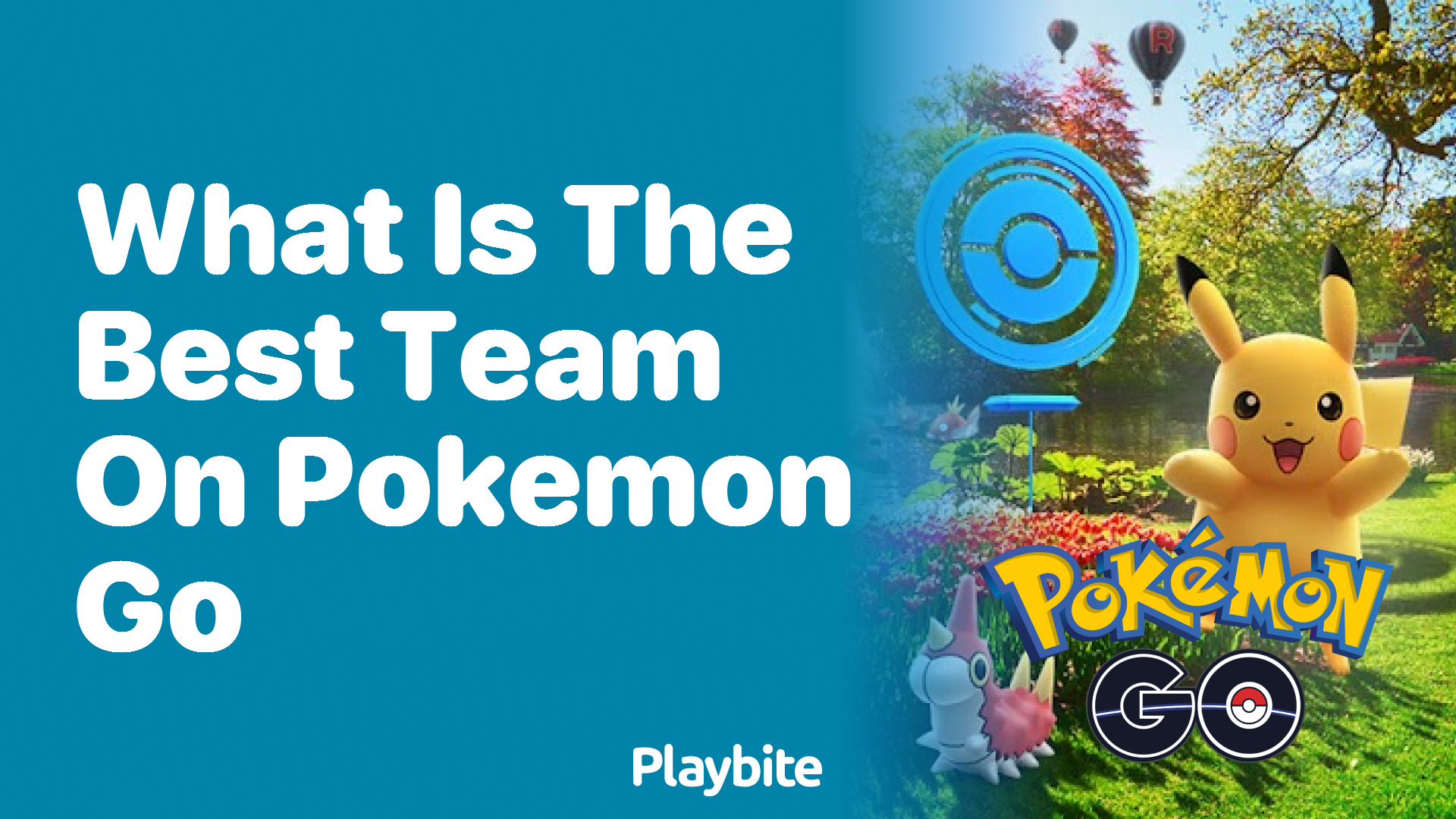 What is the Best Team in Pokemon GO?
