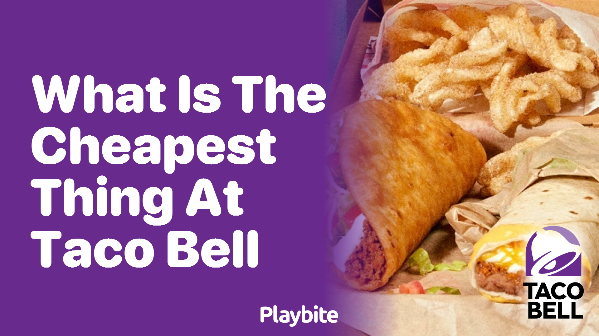 What Is the Cheapest Thing at Taco Bell?