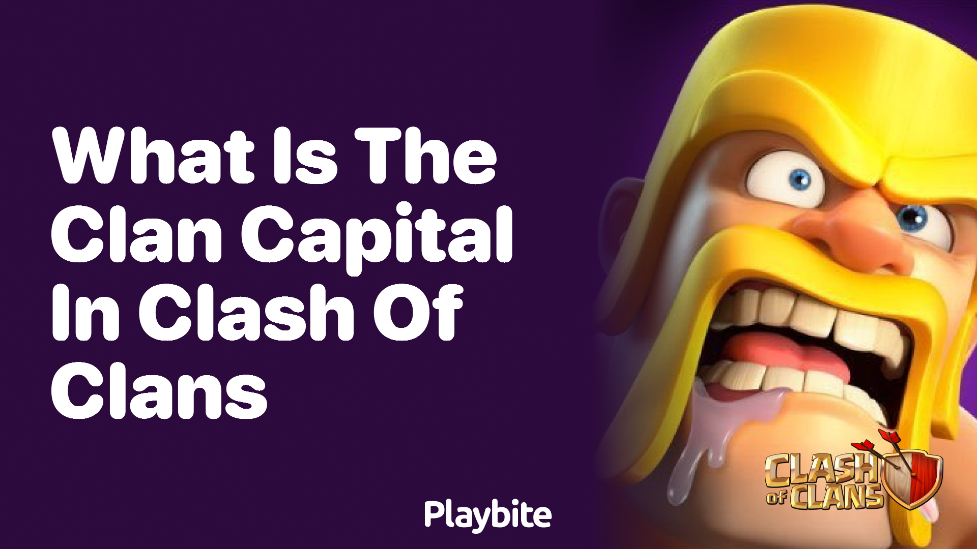 What Is the Clan Capital in Clash of Clans?