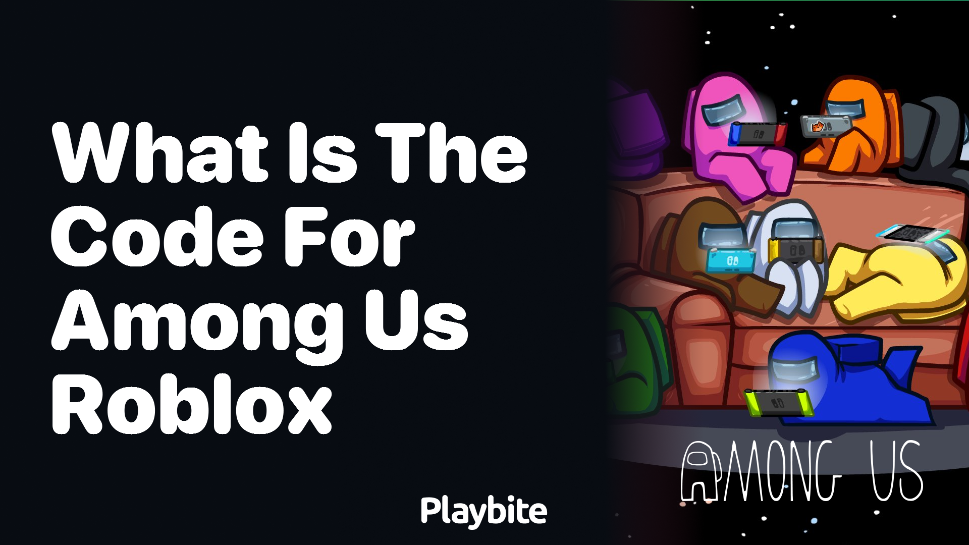 What Is the Code for Among Us Roblox?