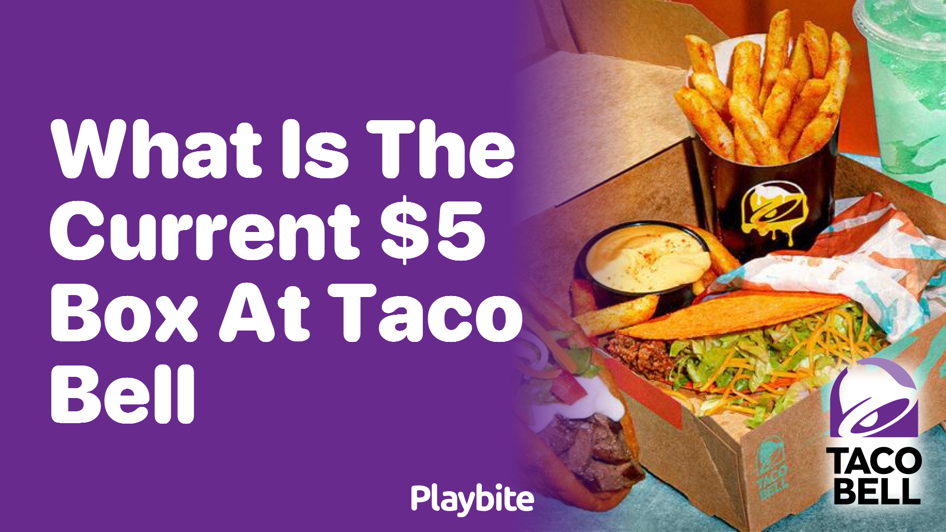 What Is the Current $5 Box at Taco Bell?