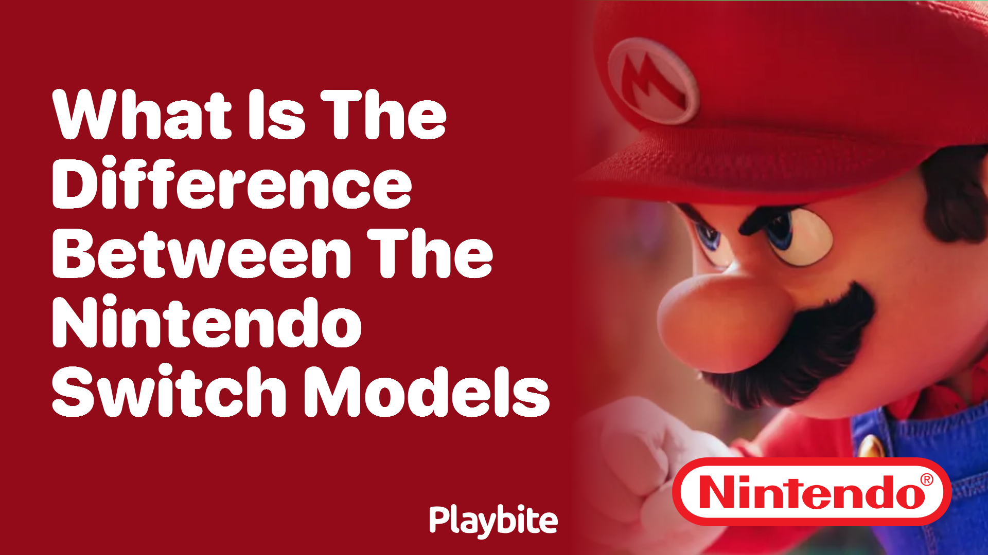 What’s the Difference Between the Nintendo Switch Models?