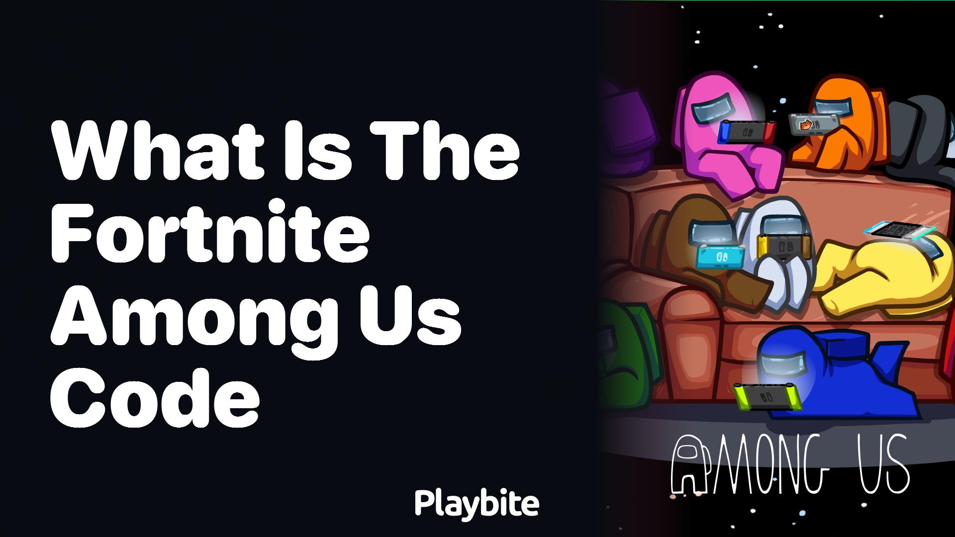 What is the Fortnite Among Us Code?
