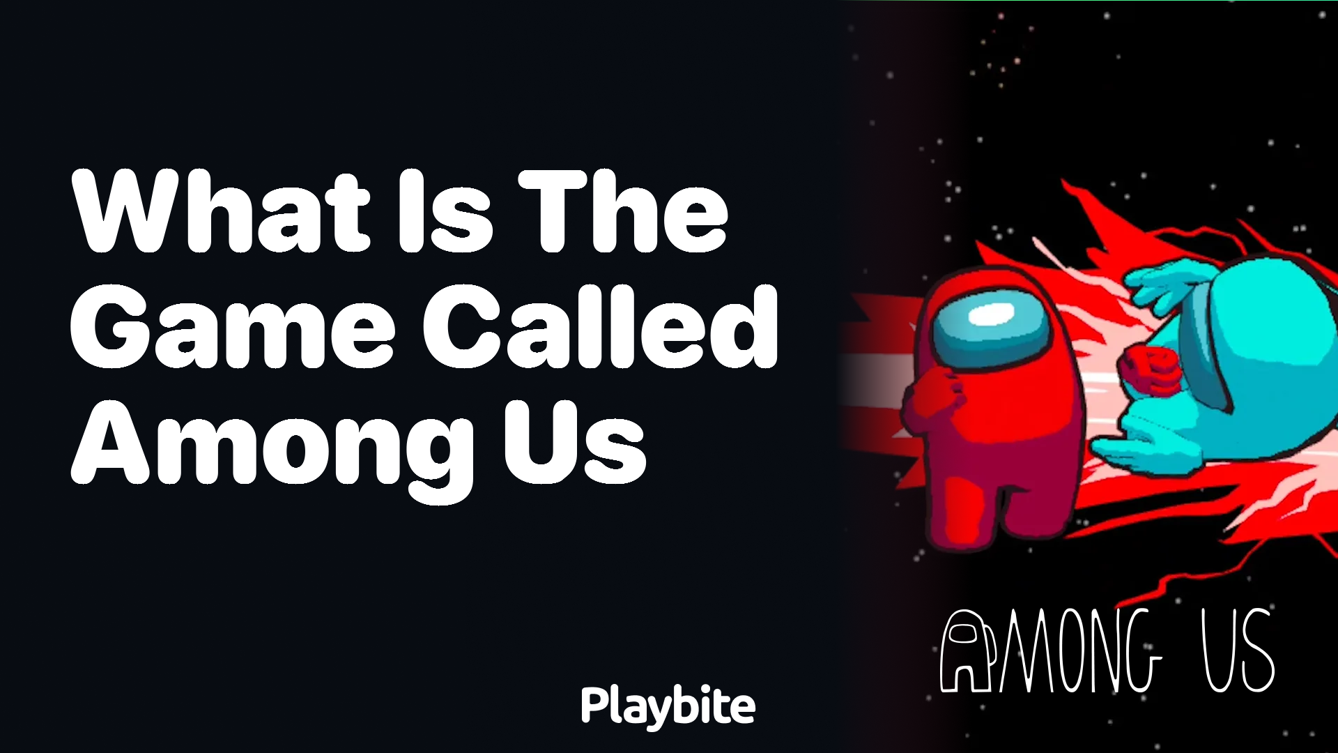 What is the Game Called Among Us All About?