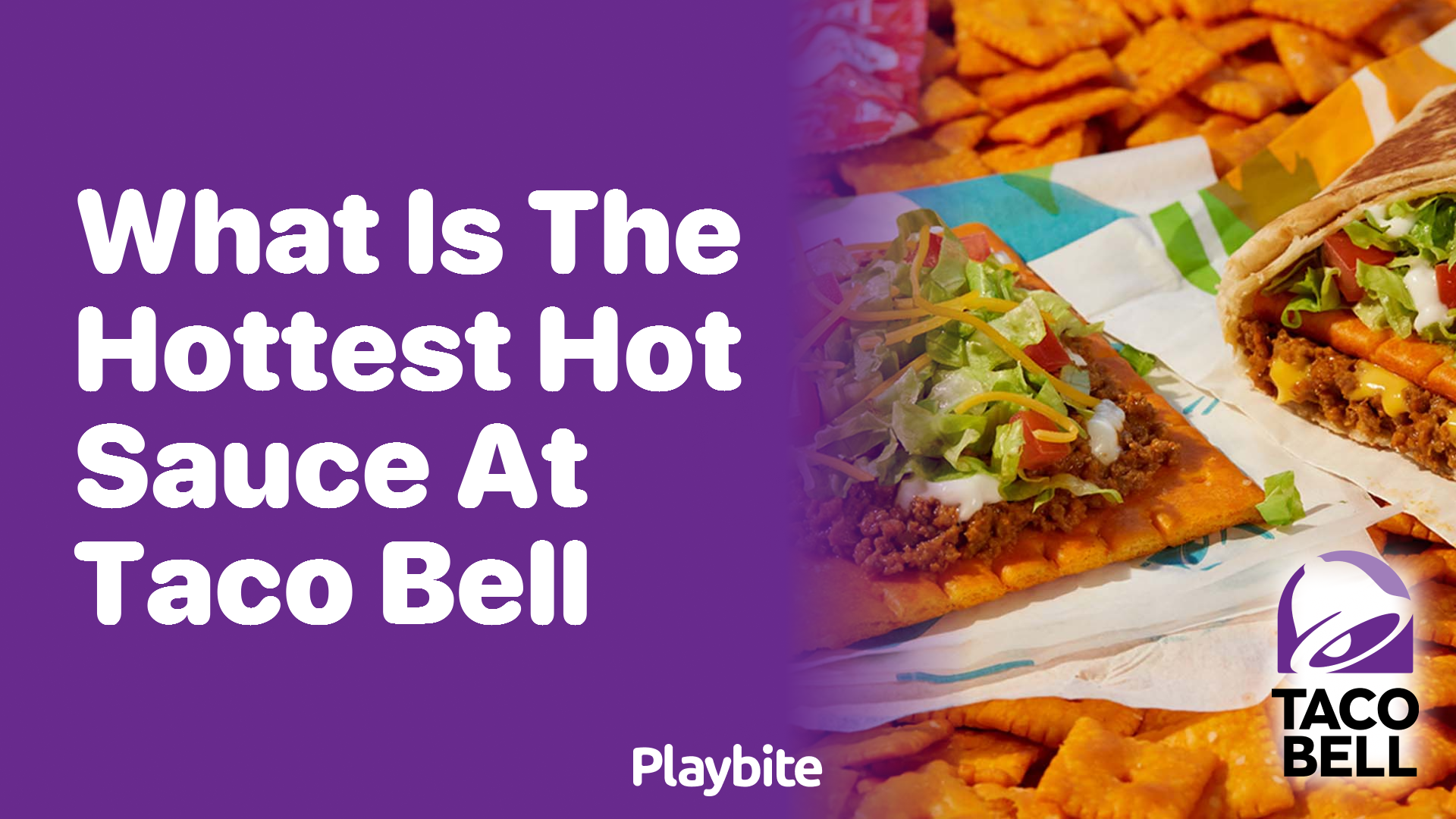 Discovering the Hottest Hot Sauce at Taco Bell