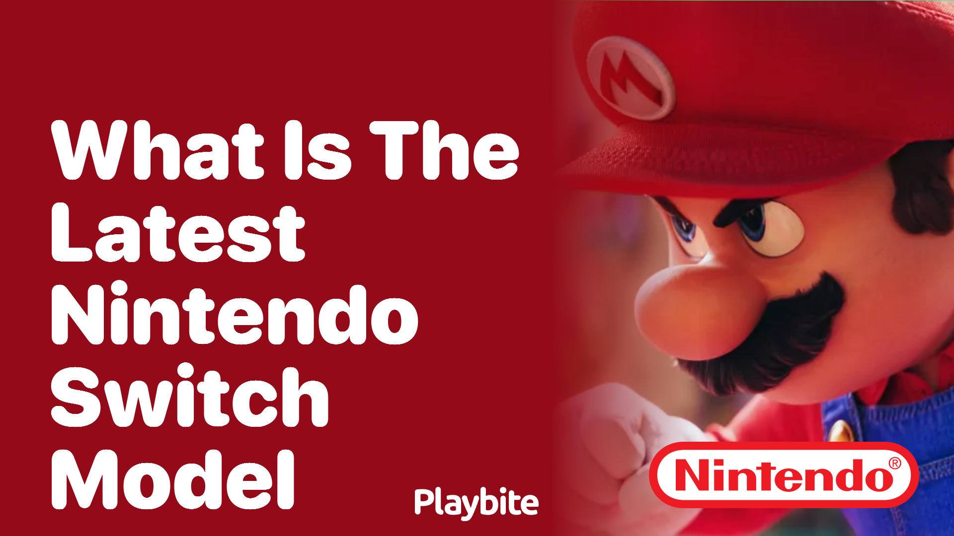 What Is the Latest Nintendo Switch Model?