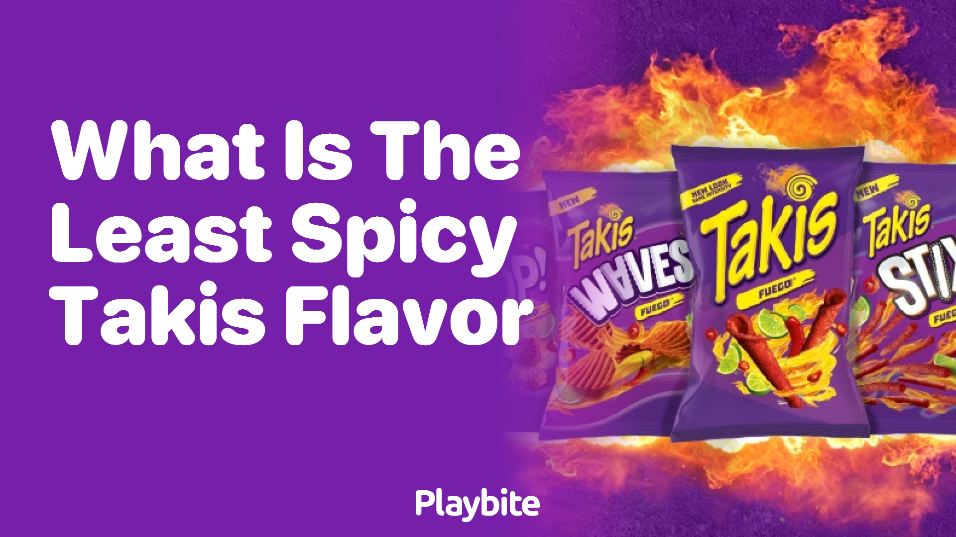 What Is the Least Spicy Takis Flavor? Discover the Milder Side!
