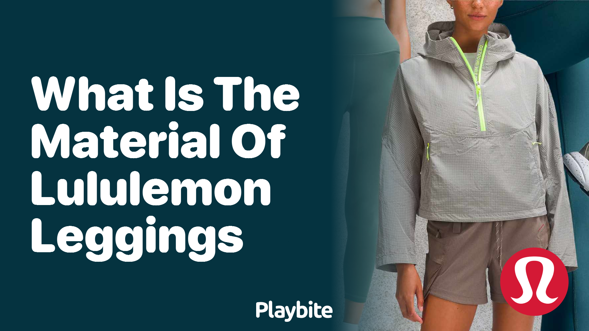 What material are Lululemon Leggings made of?