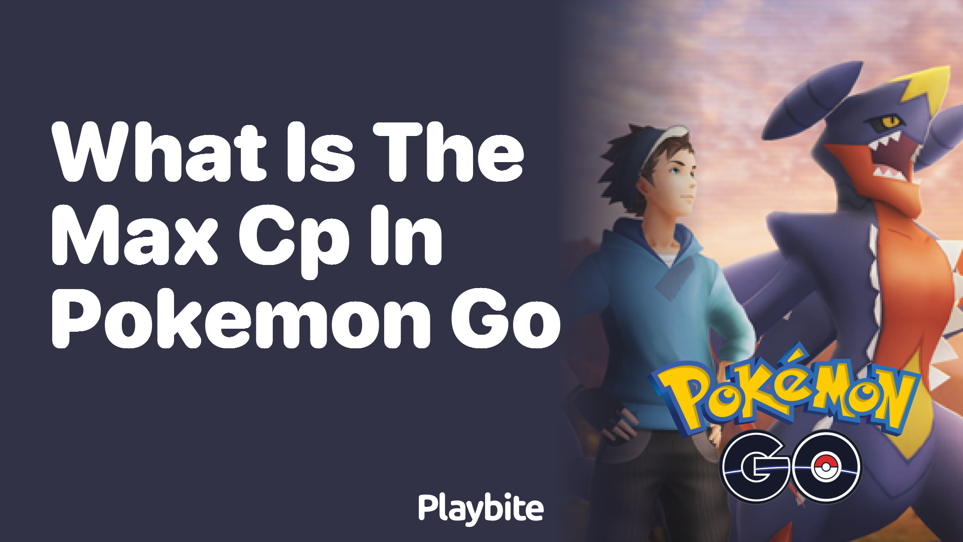 What Is the Max CP in Pokemon GO?