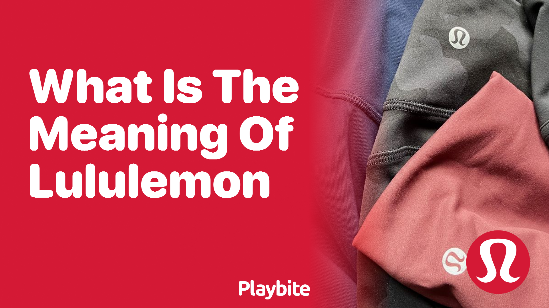 What Is the Meaning of Lululemon? Unwrapping the Brand Name