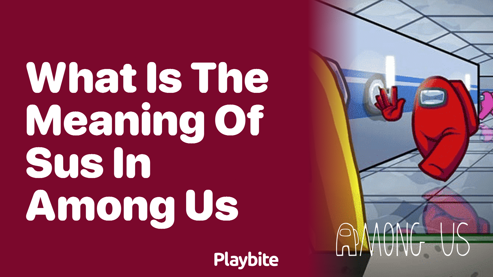 What Does ‘Sus’ Mean in Among Us?