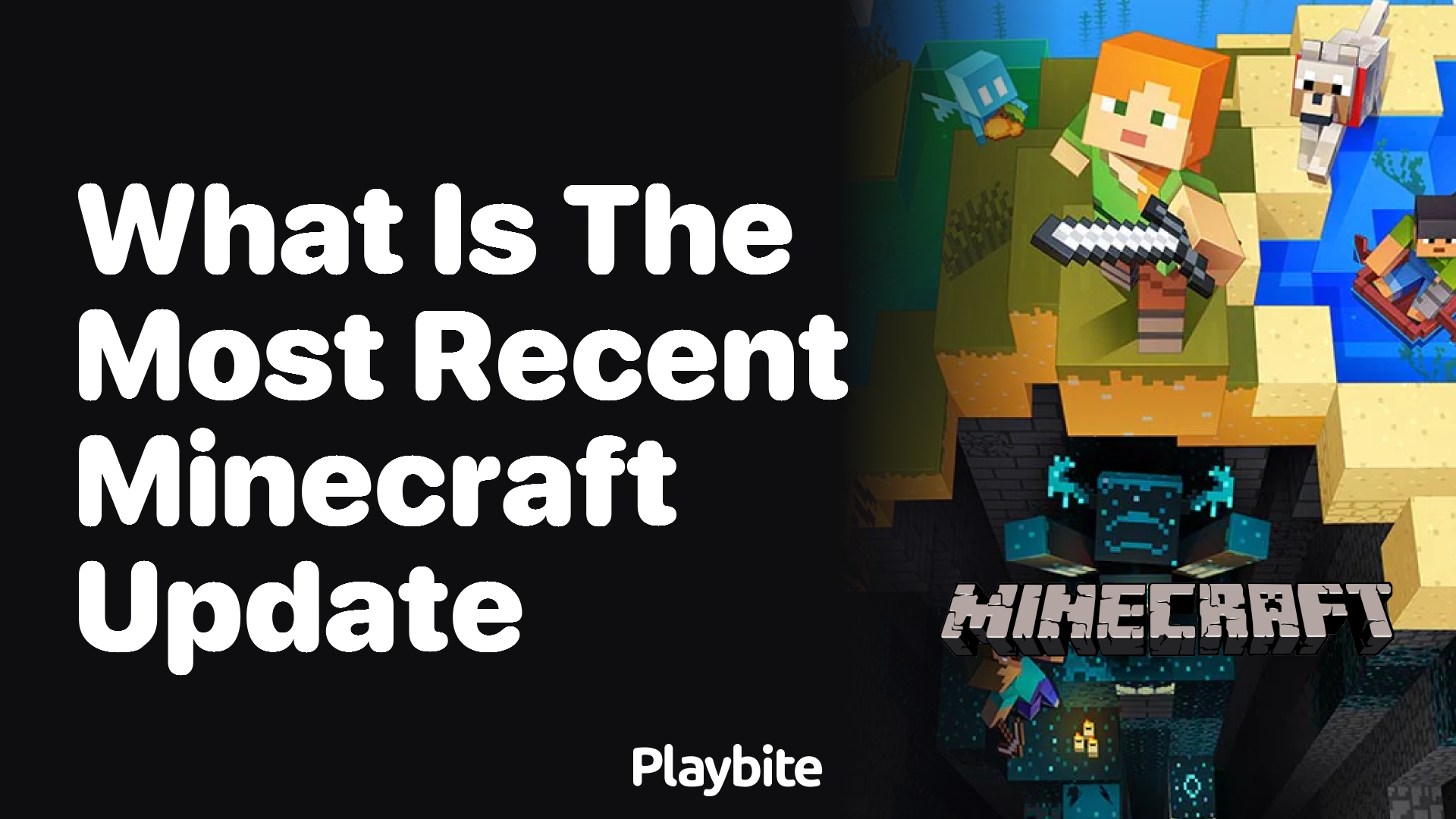 What Is the Most Recent Minecraft Update?