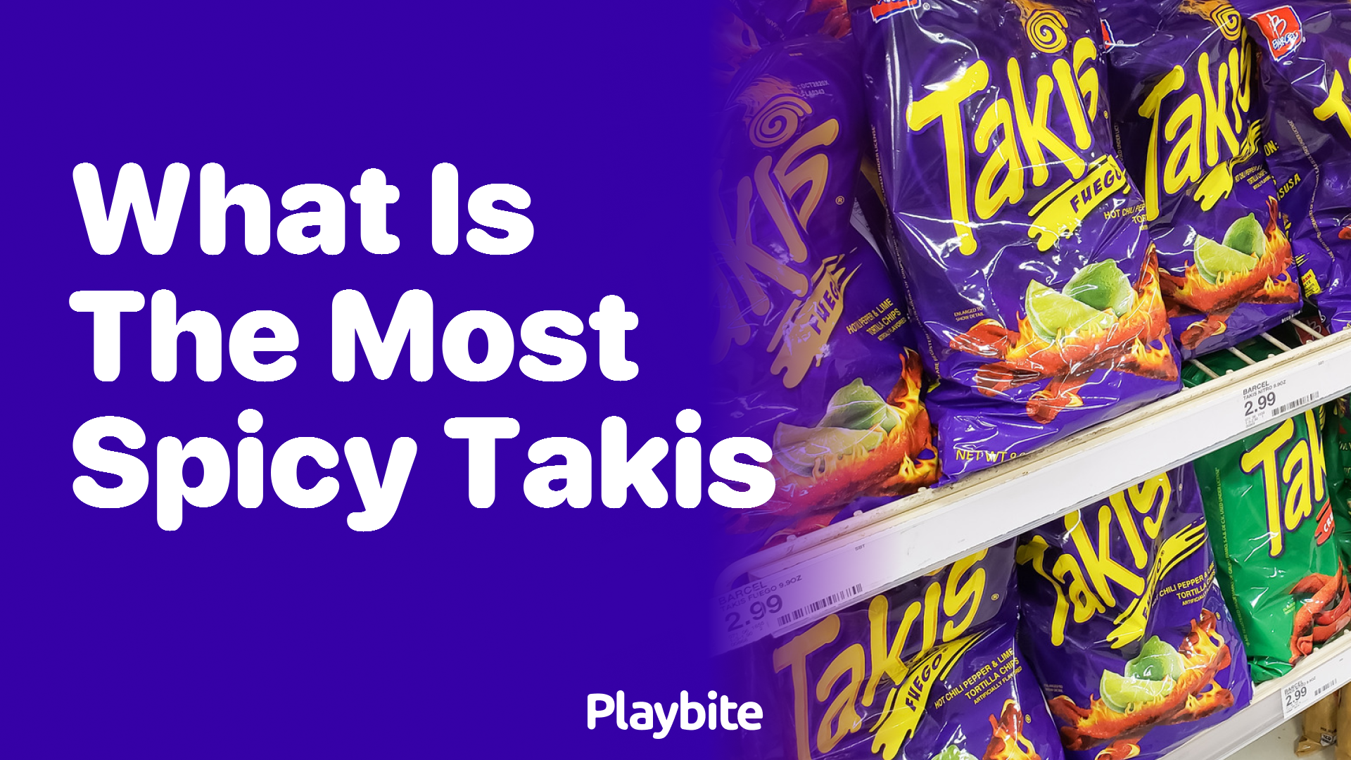 What is the Most Spicy Takis Flavor?