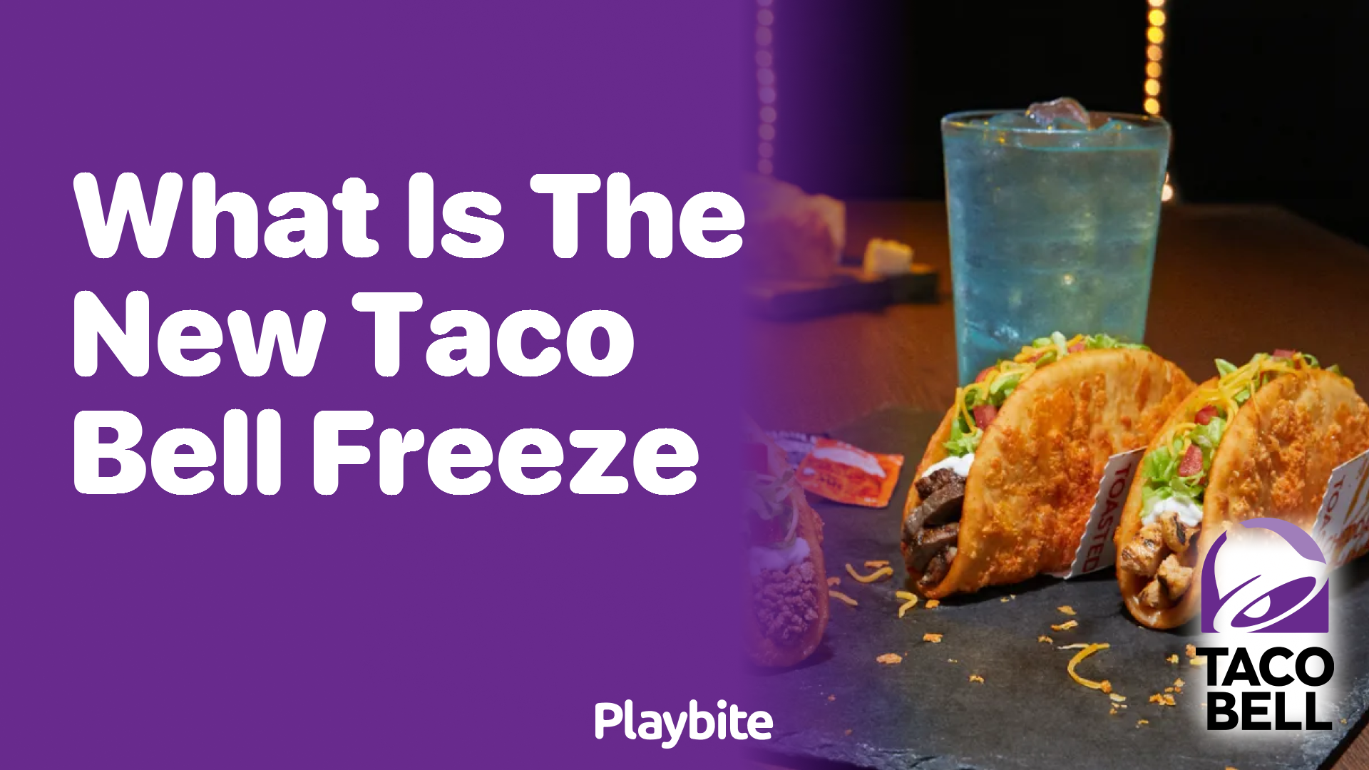 What Is the New Taco Bell Freeze? Discover the Latest Frosty Treat