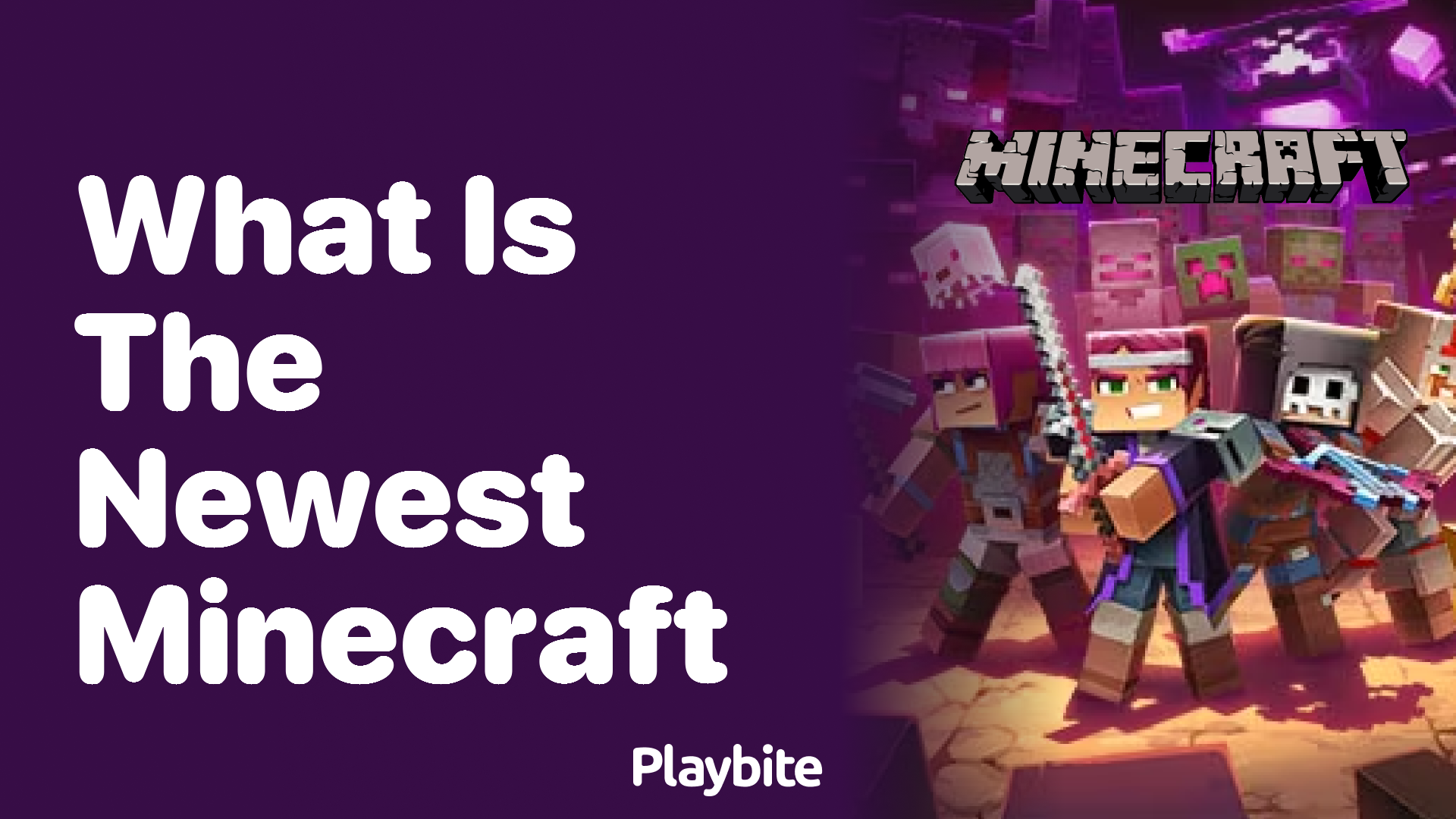 What Is the Newest Minecraft Update?