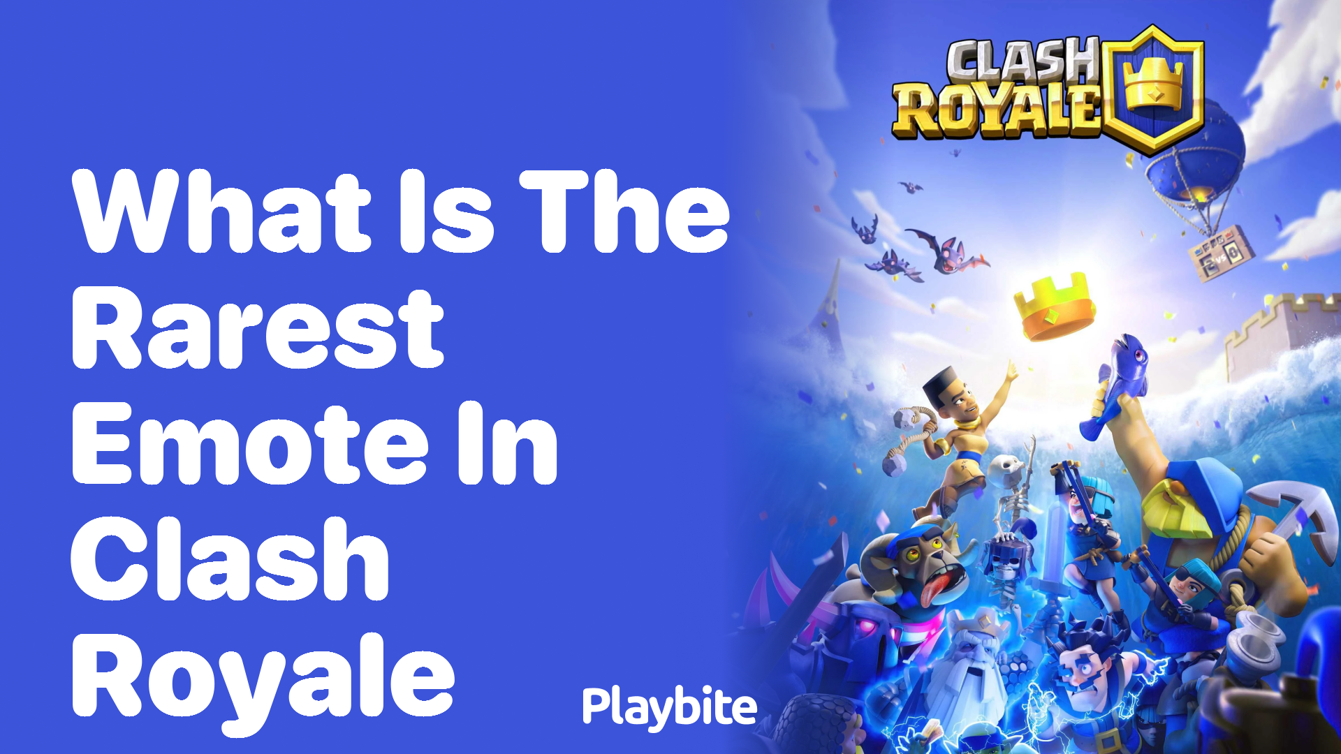 Discover the Rarest Emote in Clash Royale