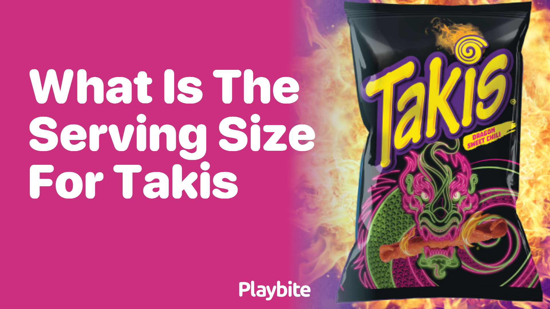 What is the Serving Size for Takis? Discover the Tasty Details!