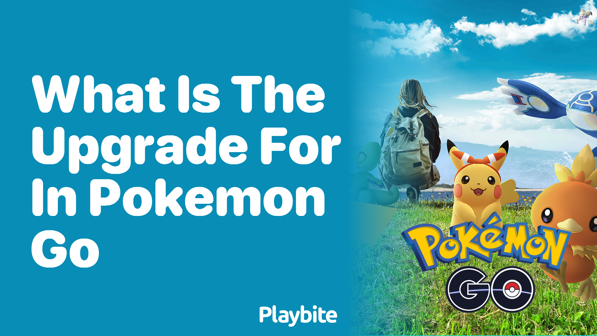 What is the Upgrade for in Pokemon Go?