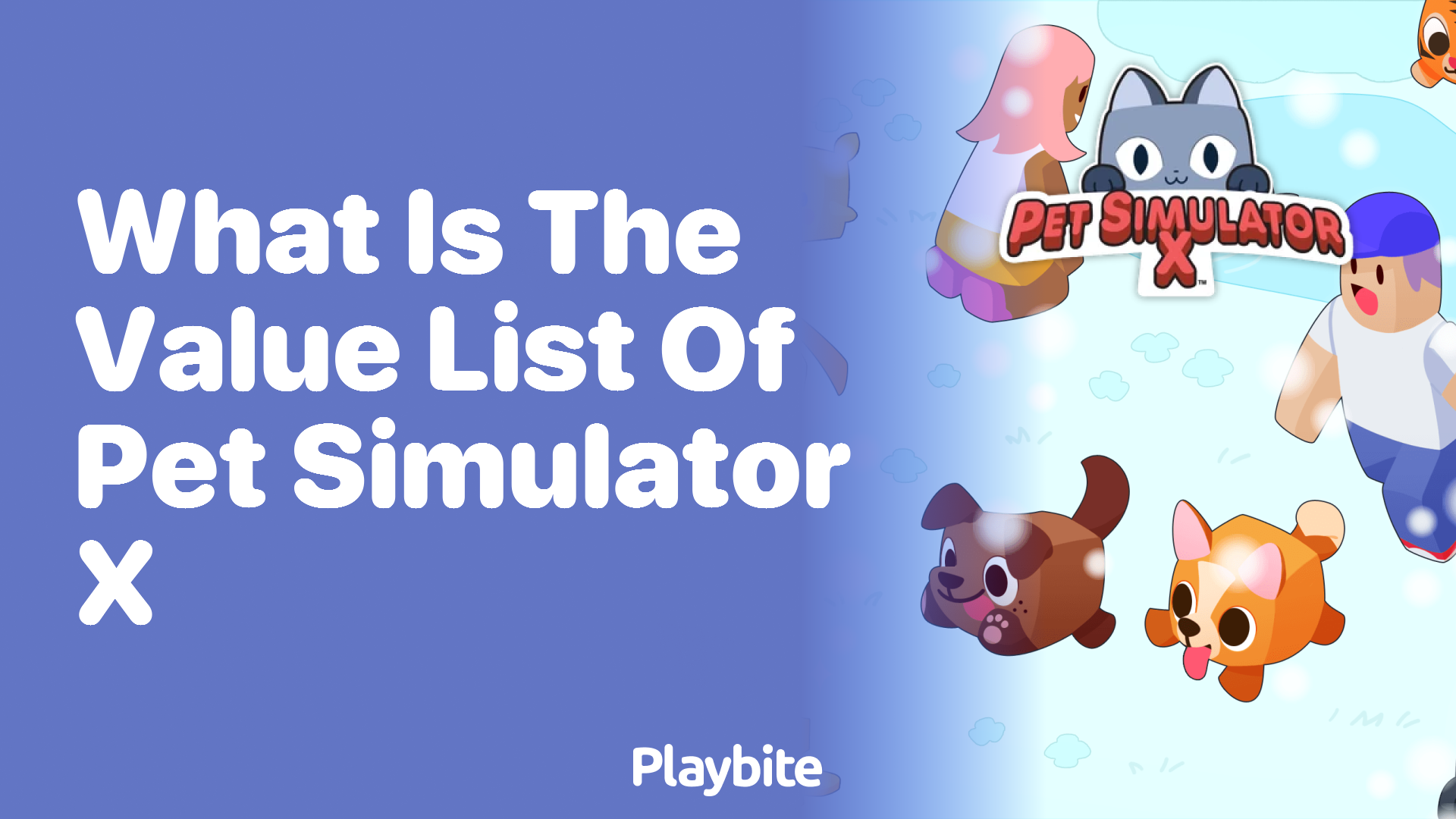 What is the Value List of Pet Simulator X?