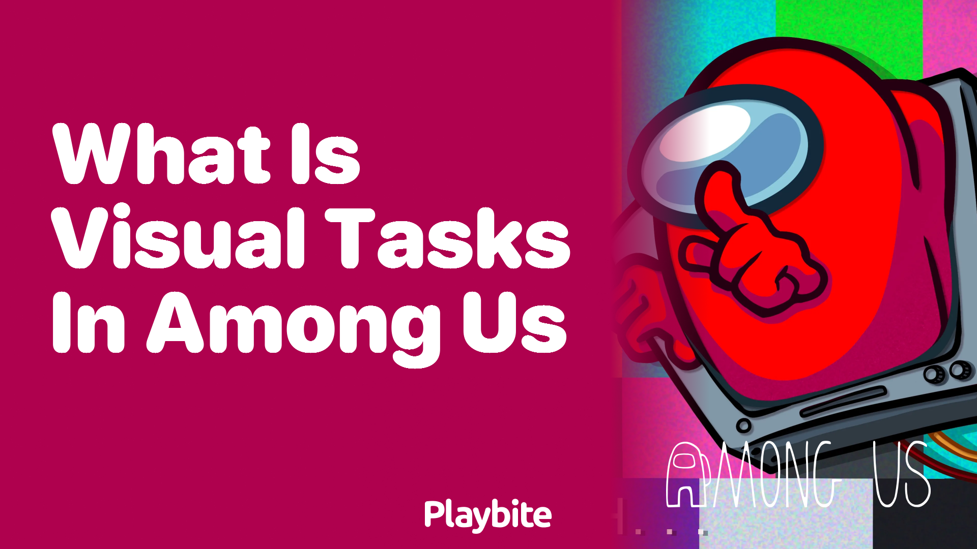 What Are Visual Tasks in Among Us? Unveiling the Mystery