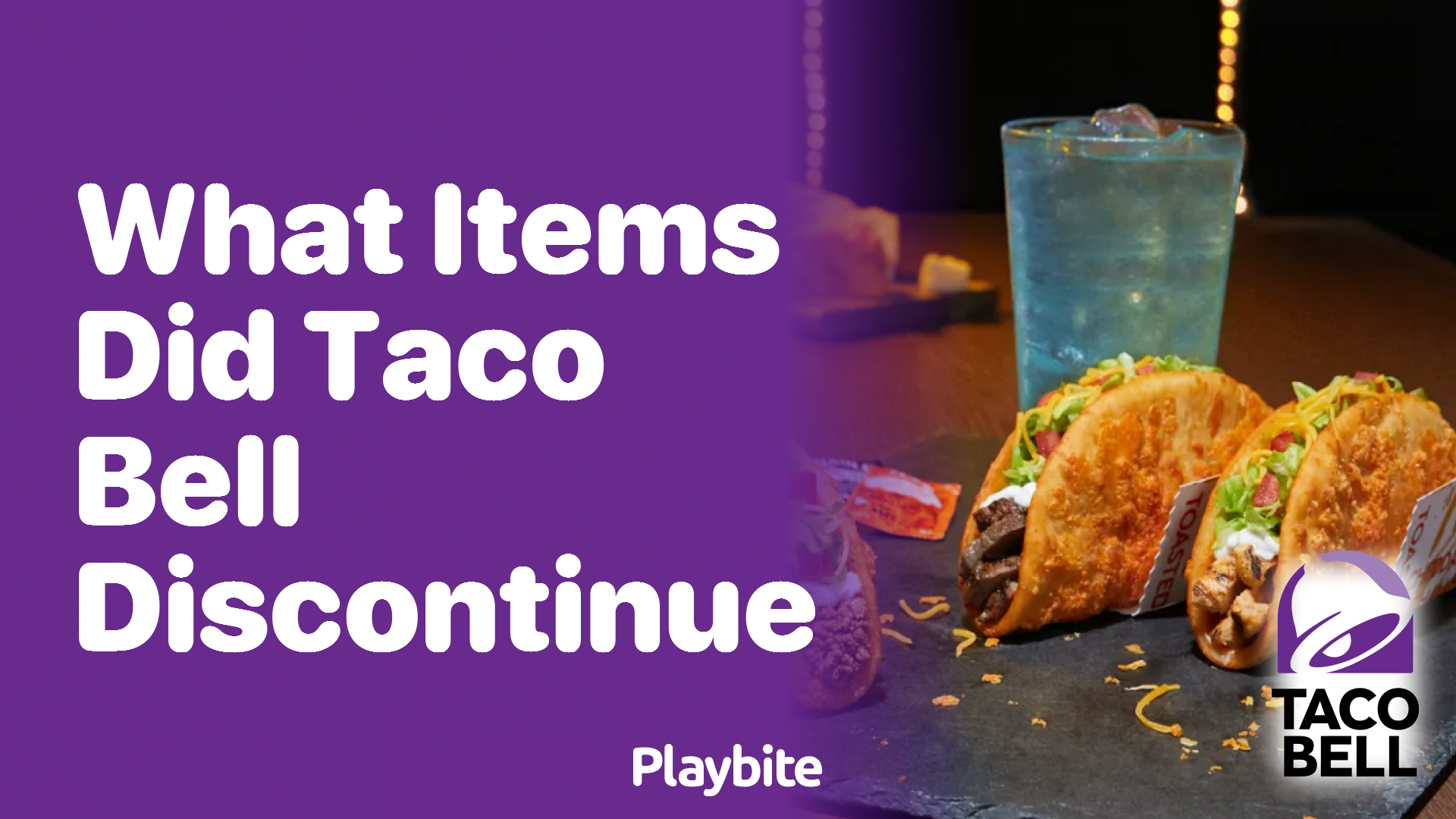 What Items Did Taco Bell Discontinue?