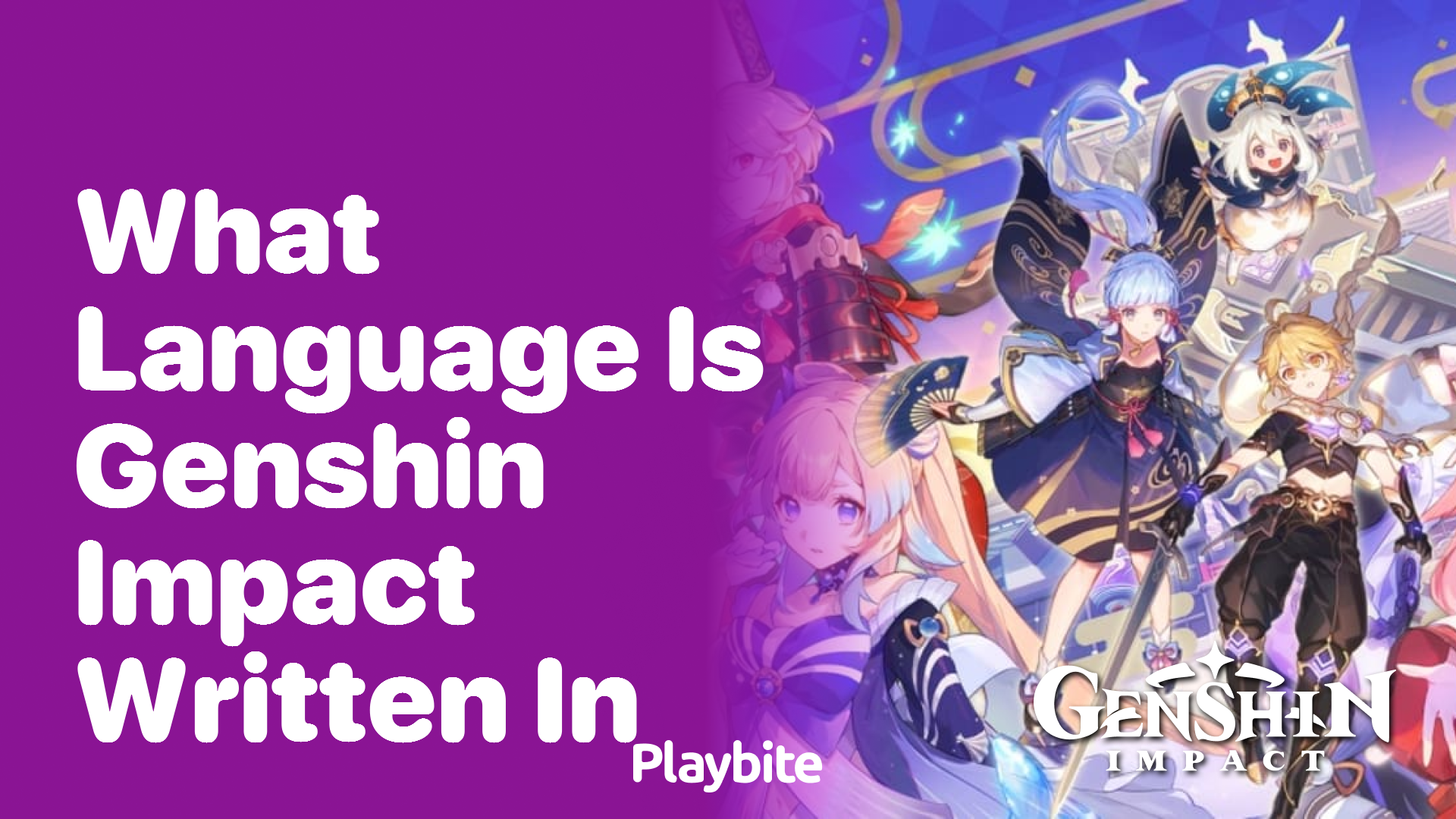What Language Is Genshin Impact Written In? Unveiling the Game’s Code