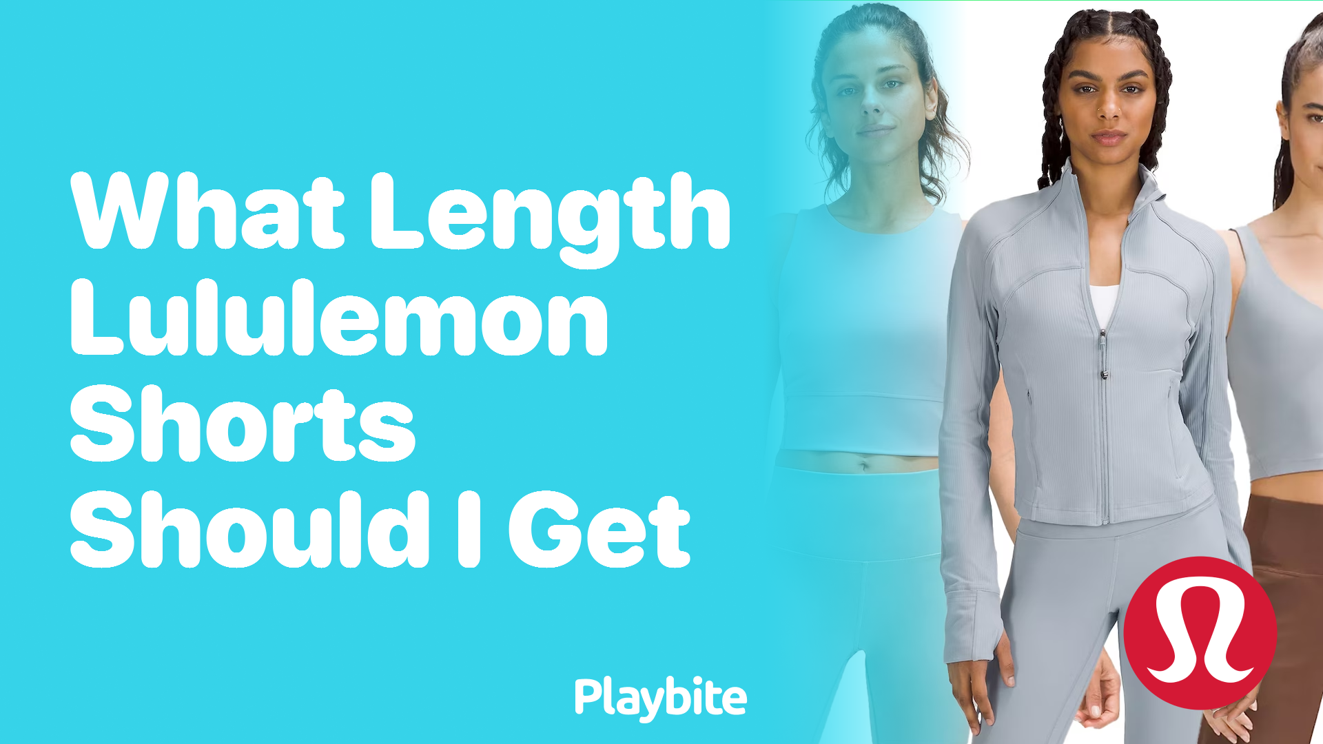 What Length Lululemon Shorts Should I Get?