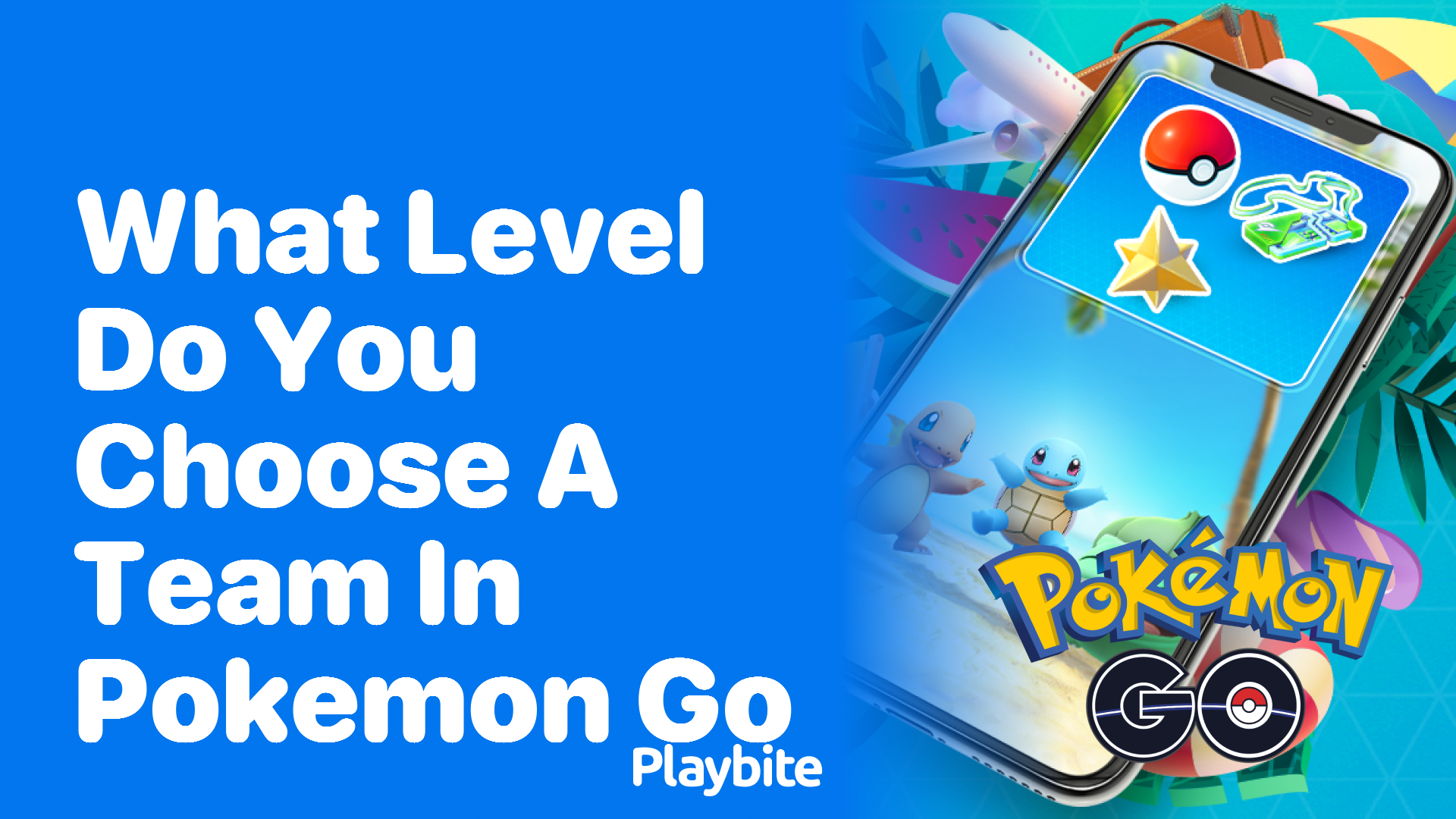 What Level Do You Choose a Team in Pokemon Go?