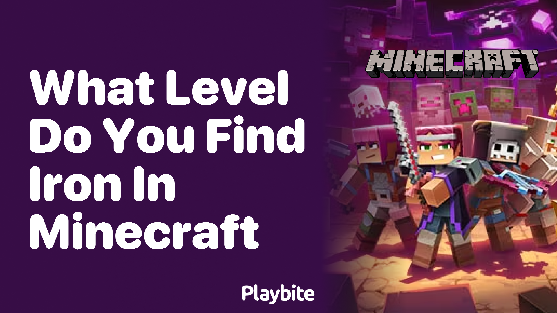 What Level Do You Find Iron in Minecraft? Playbite