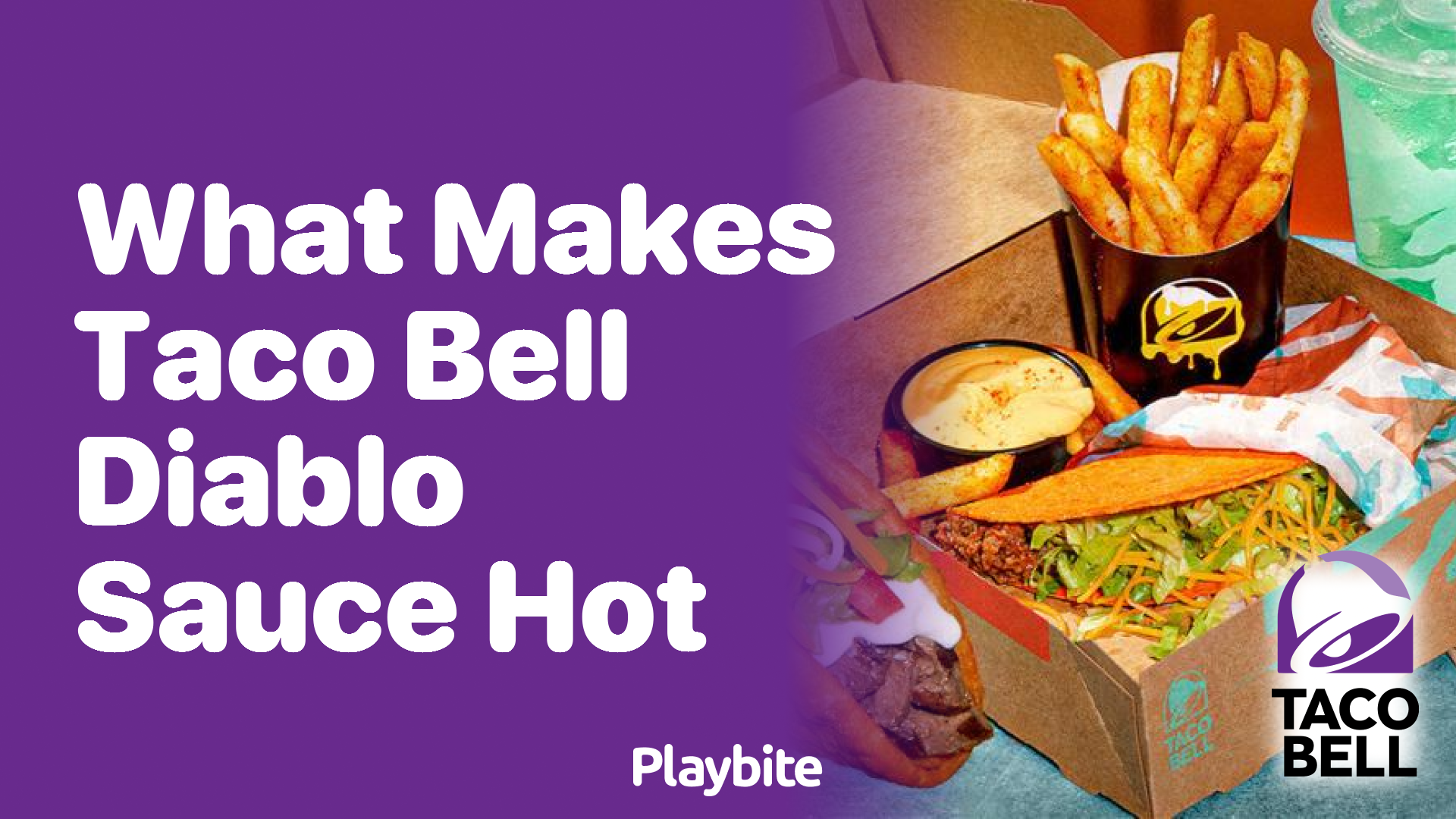 What Makes Taco Bell Diablo Sauce So Hot? Playbite