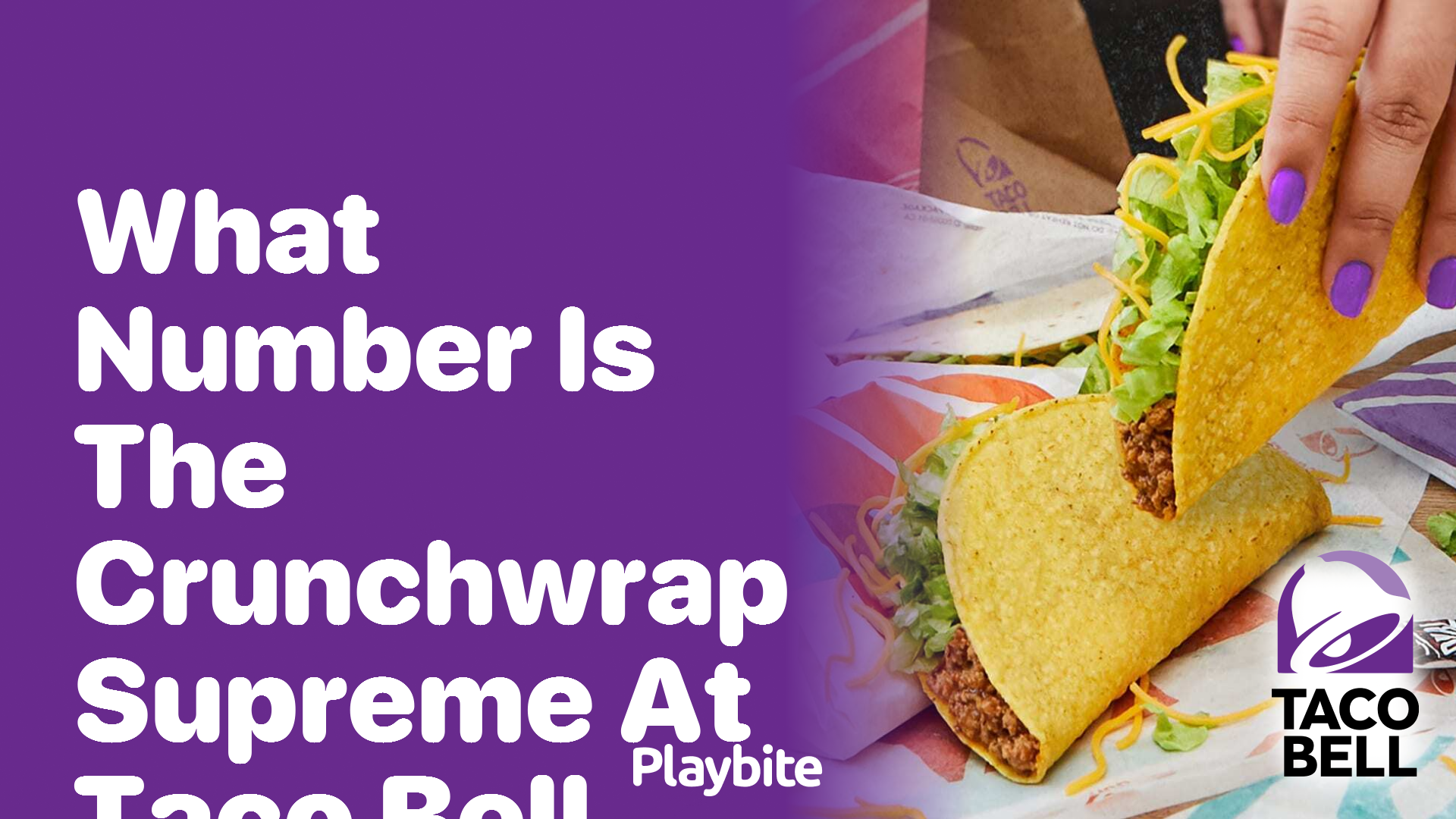 What Number Is the Crunchwrap Supreme at Taco Bell?